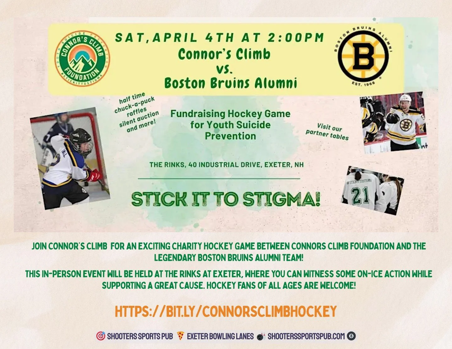 Saturday, April 4 at 2:00 PM⁠
Connor&rsquo;s Climb takes on the Boston Bruins Alumni at The Rinks in Exeter for a fundraising hockey game supporting youth suicide prevention.⁠
Halftime chuck-a-puck. Raffles. Silent auction. Partner tables throughout 