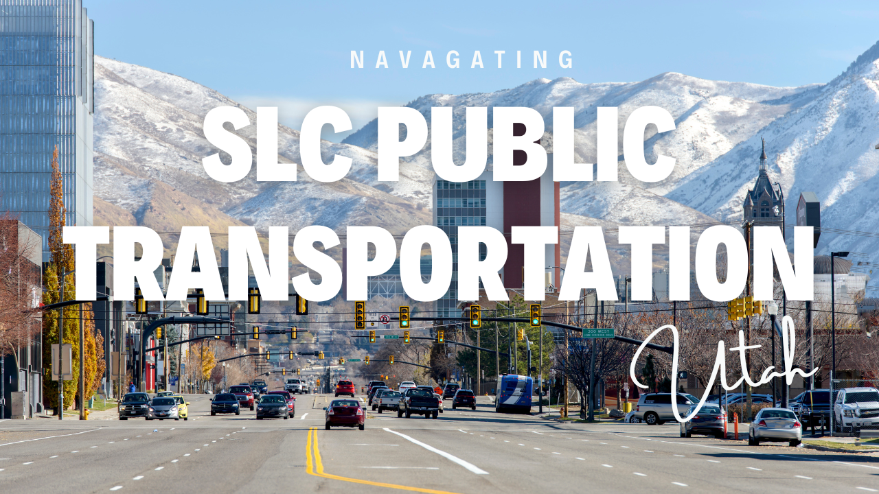 Navigating Salt Lake City's Public Transportation System โ Mariah