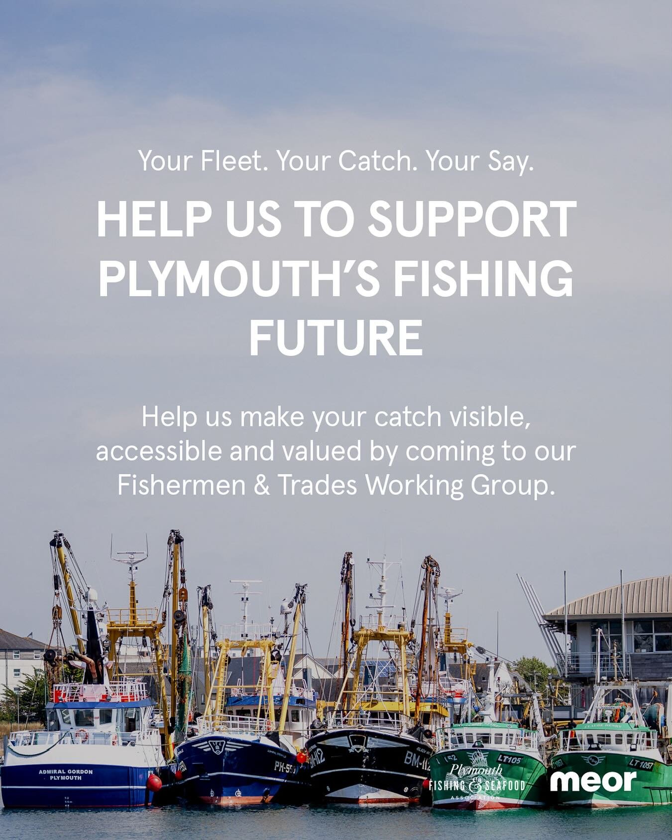 We&rsquo;re working closely with @meor.studio marketing agency to build a campaign that supports the future of Plymouth fishing and highlights the value and importance of our local fleet. 

This only works if it works for you. 

Fishermen, processors