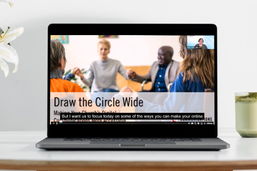 Draw the Circle Wide: Making Your Church's Digital Communications More Accessible (vILT)