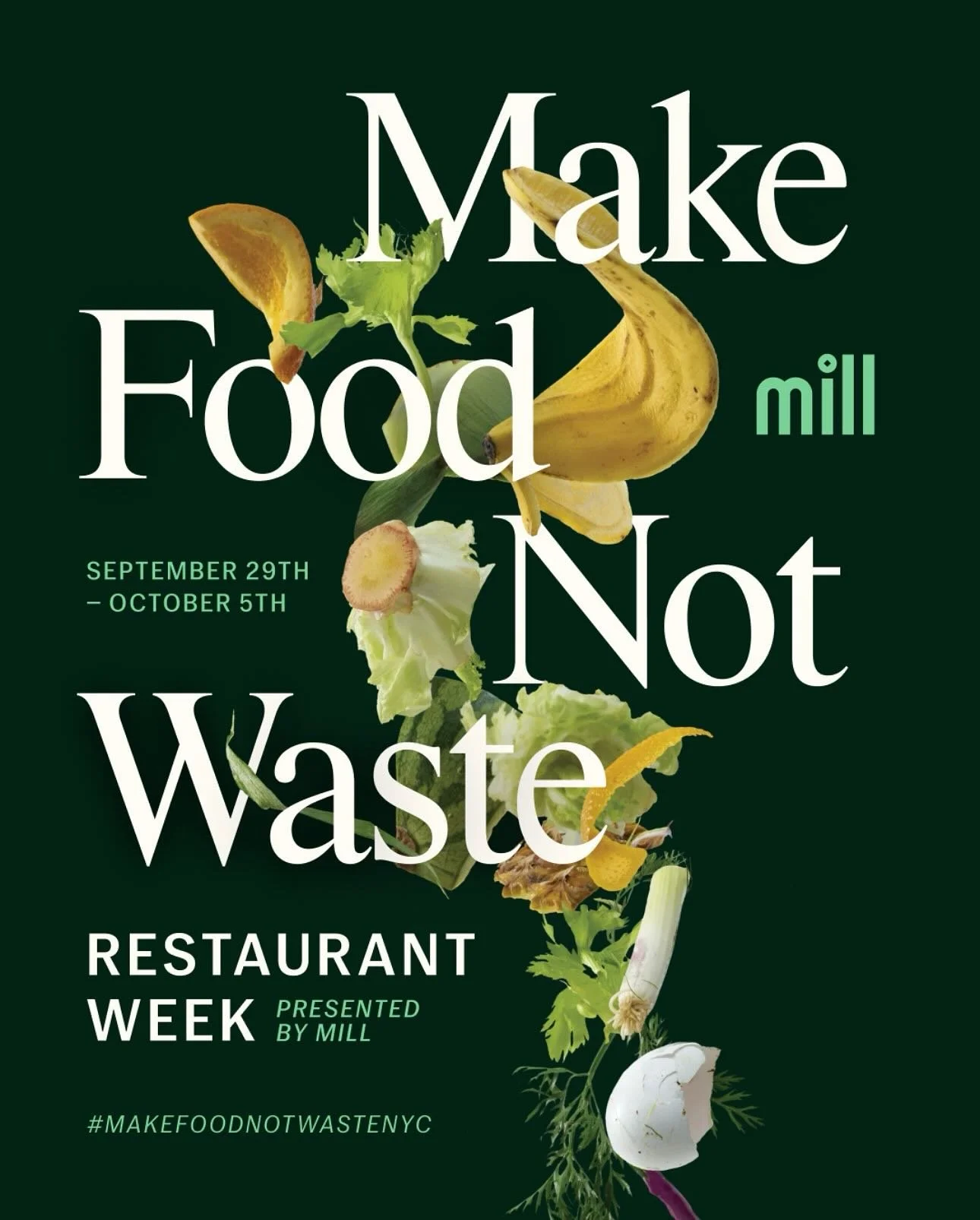 We&rsquo;re proud to partner with @mill for the second annual Make Food Not Waste Restaurant Week in NYC, running Sept 29 &ndash; Oct 5.

With the help of Mill food recyclers in our kitchen, we&rsquo;ve committed to producing zero food waste througho