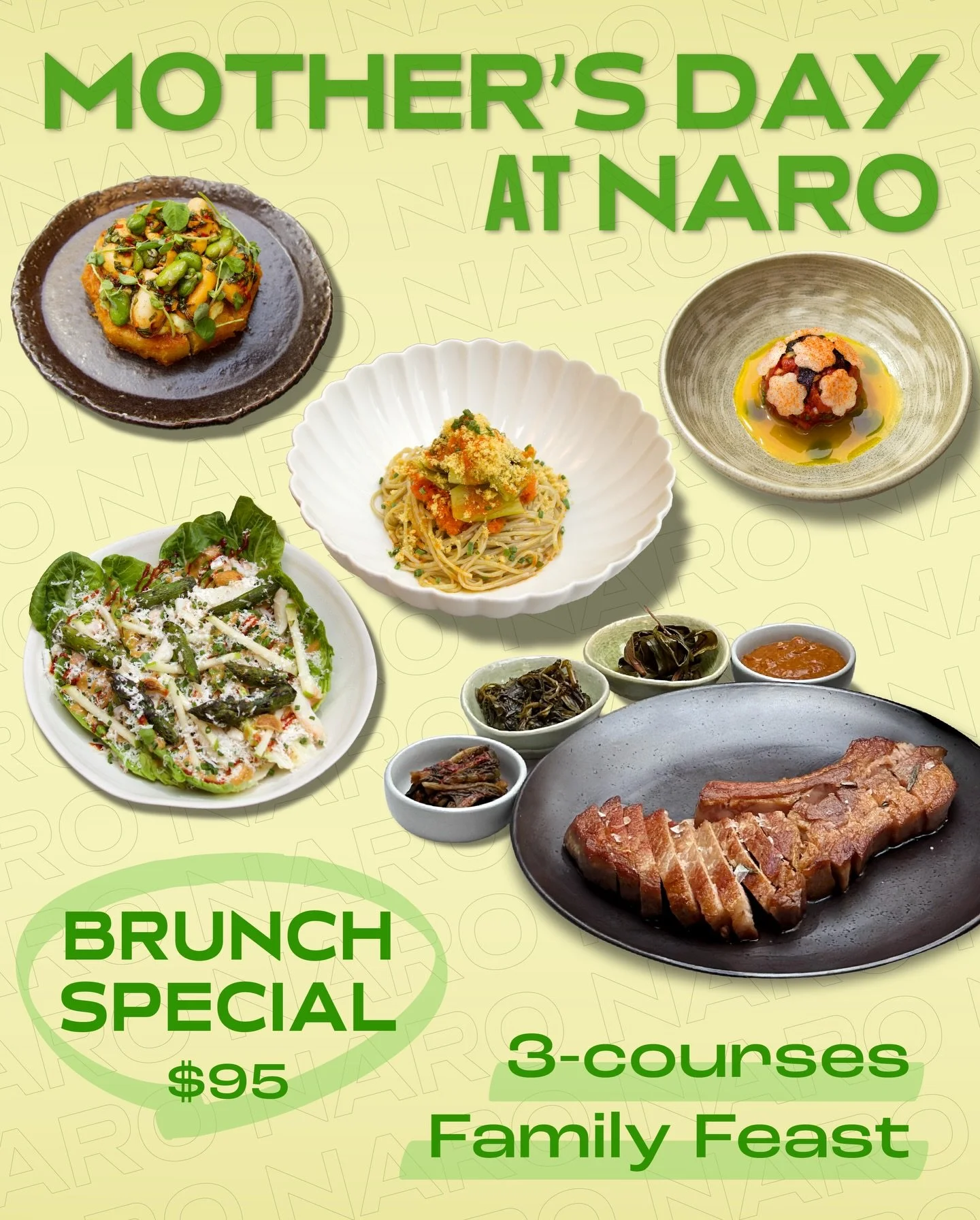 Celebrate all the mothers and mother figures in your life at NARO, just as they deserve. 💚

Join us this Mother&rsquo;s Day for a special 3-course Family Feast, designed for gathering and sharing!

Seatings available from 11:30AM-2:30PM.
Reservation