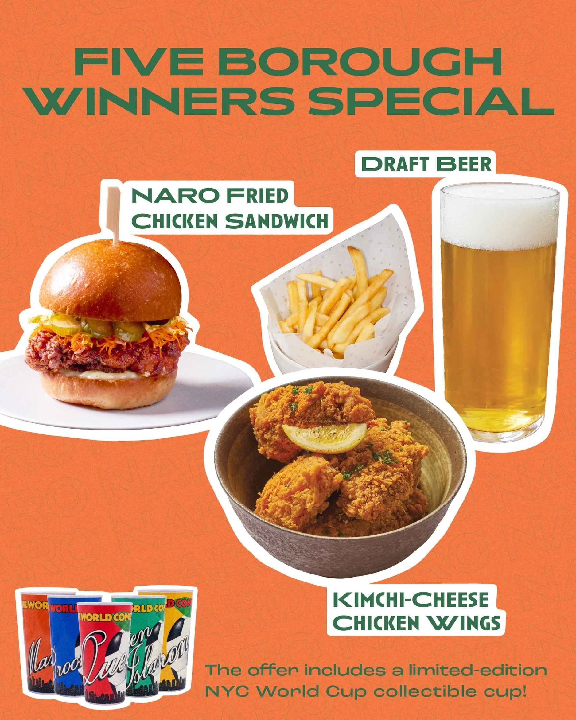 Game day calls for a winner&rsquo;s meal. ⚽🏆

The 5 Borough Winners Special includes your choice of a NARO Fried Chicken Sandwich or Kimchi-Cheese Chicken Wings, plus fries, gim sauce, and a draft beer served in a limited-edition branded cup.

Limit