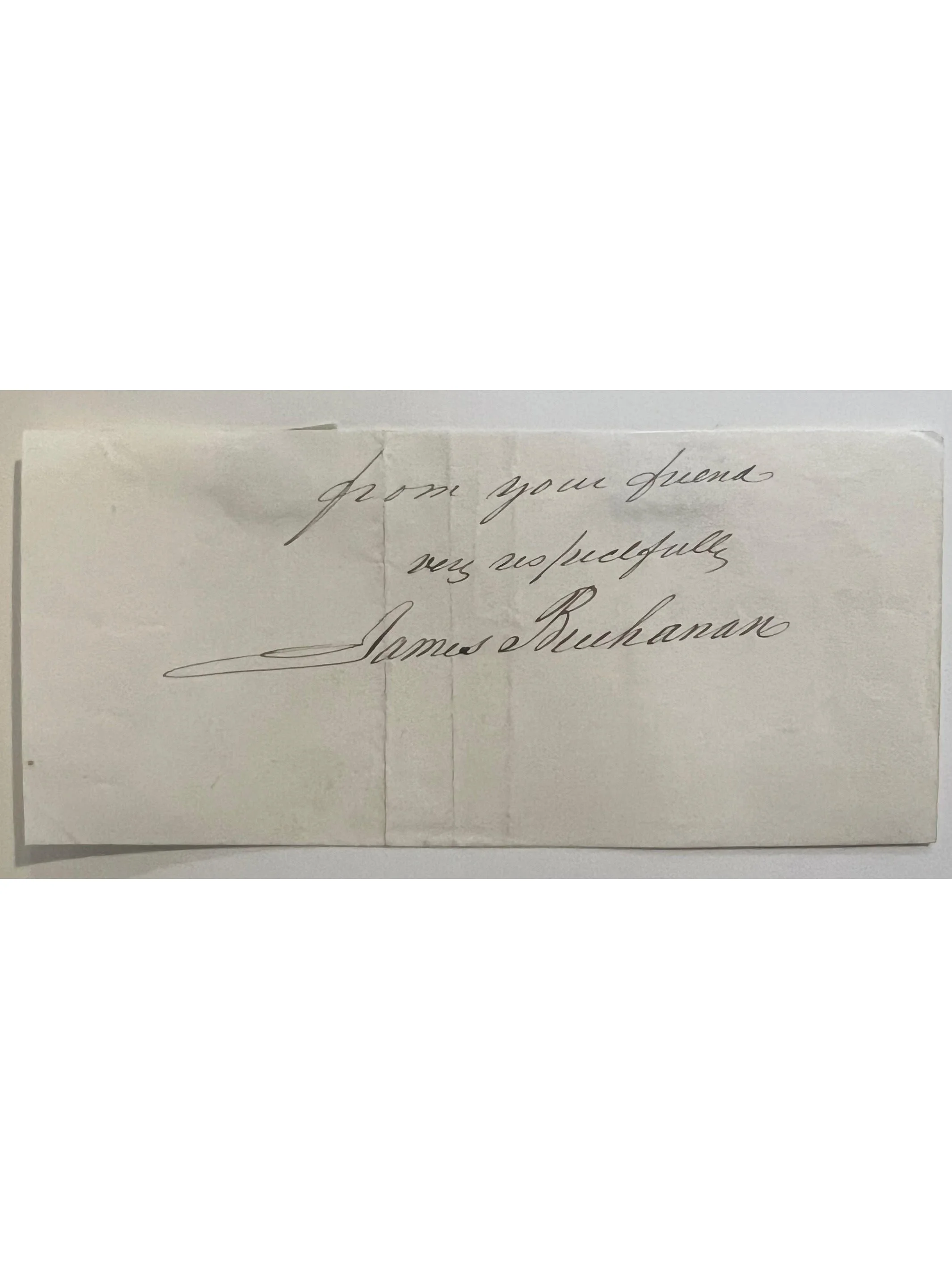 James Buchanan Autograph - And Handwritten Close of Letter