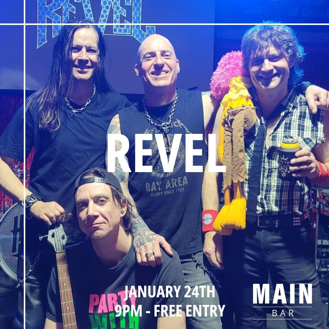 REVEL are back in the Main Bar! 

This Saturday night, get ready as Revel return to the Main Bar bringing all the hits, all the tunes, and all the good vibes you know and love.

Whether you&rsquo;re keen for a singalong, a dance floor moment, or just