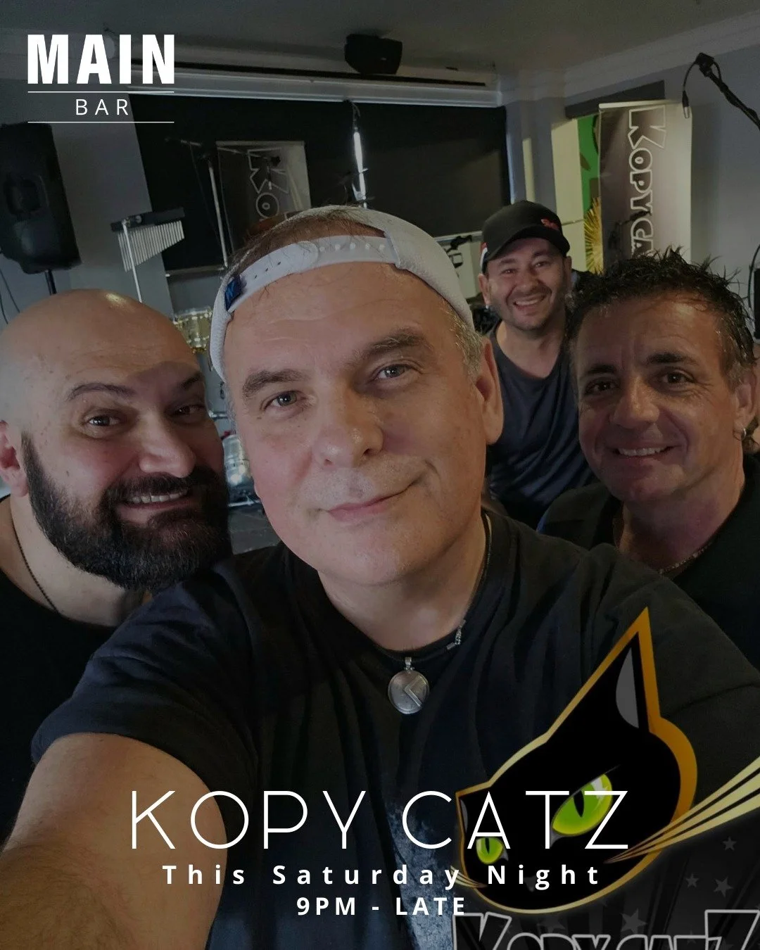 KOPY CATZ  return to the Main Bar this Saturday night, bringing all the energy, crowd favourites, and sing-along vibes you know and love 
Start the night with The Original Happy Hour from 8&ndash;9pm, then stick around as the music kicks off from 9pm