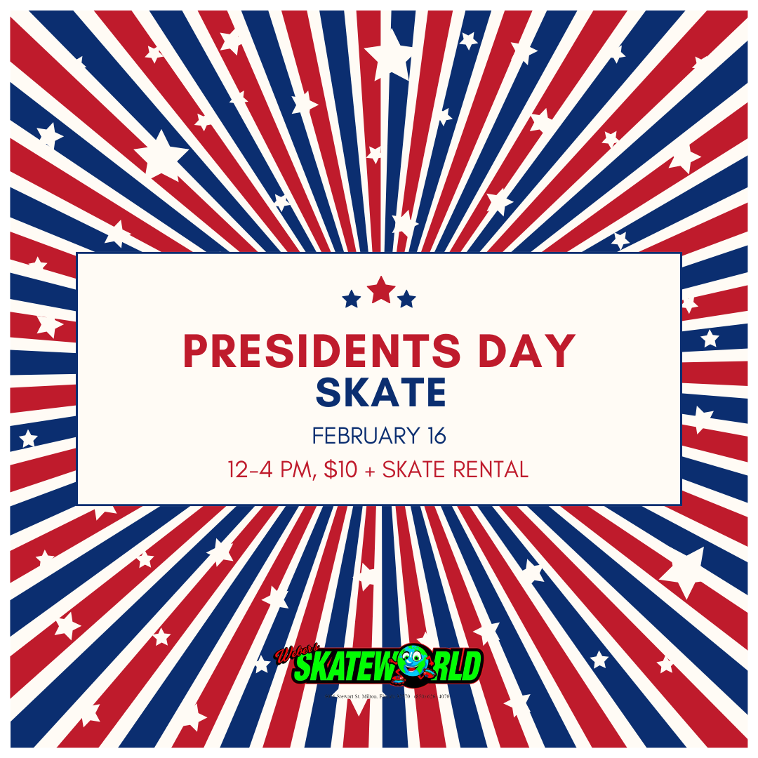 Presidents Day Skate 