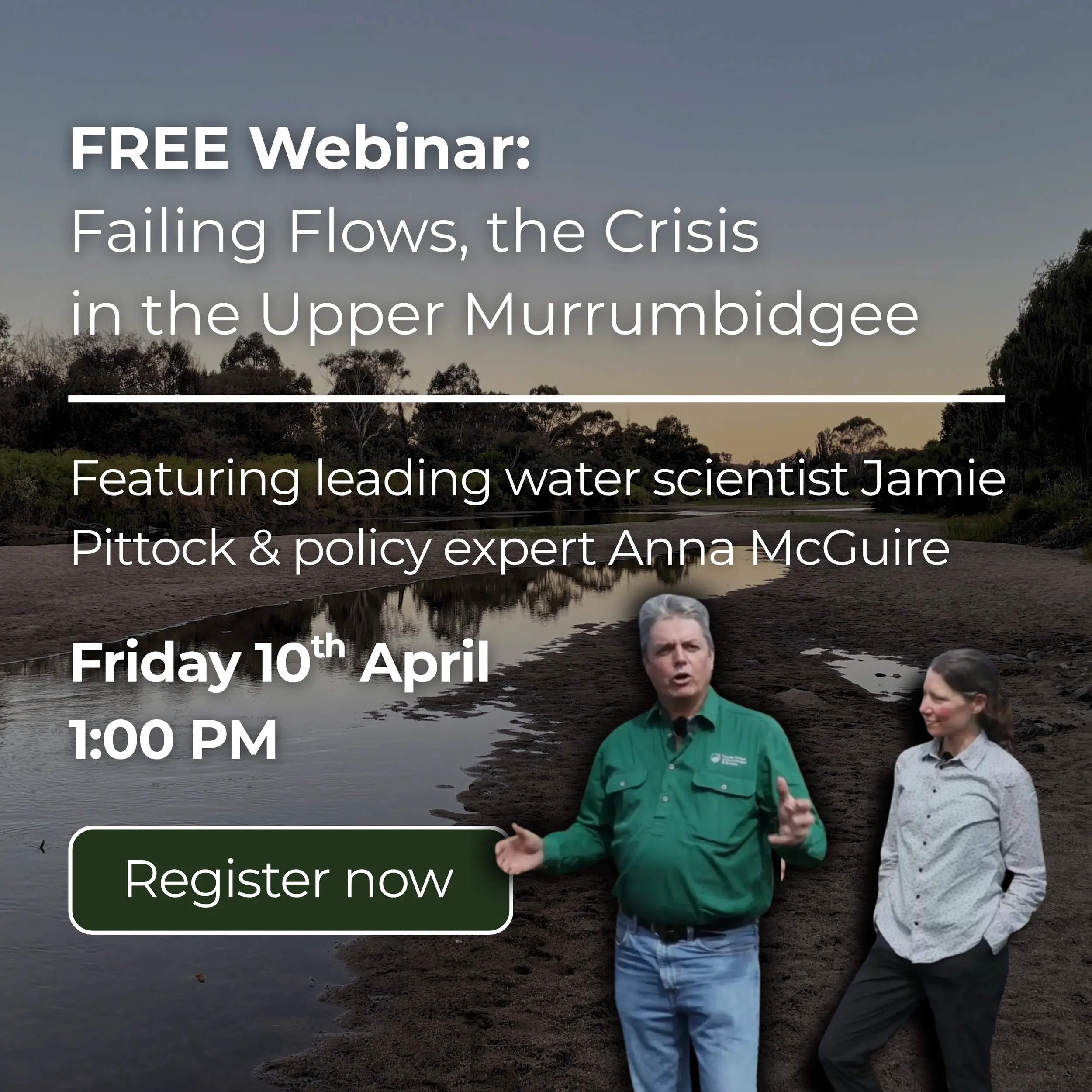 Webinar: Failing Flows: The Crisis in the Upper Murrumbidgee with Prof. Jamie Pittock &amp; Anna McGuire