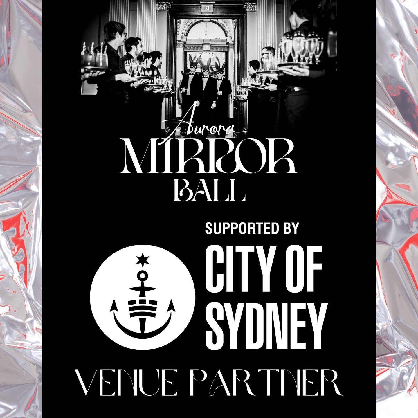 Once again the Aurora Ball will be returning to the grandeur of Sydney Town Hall, and we wouldn't have it any other way! The Aurora Ball is thrilled to have the support of the City of Sydney for another year, as our official Venue Partner, who withou