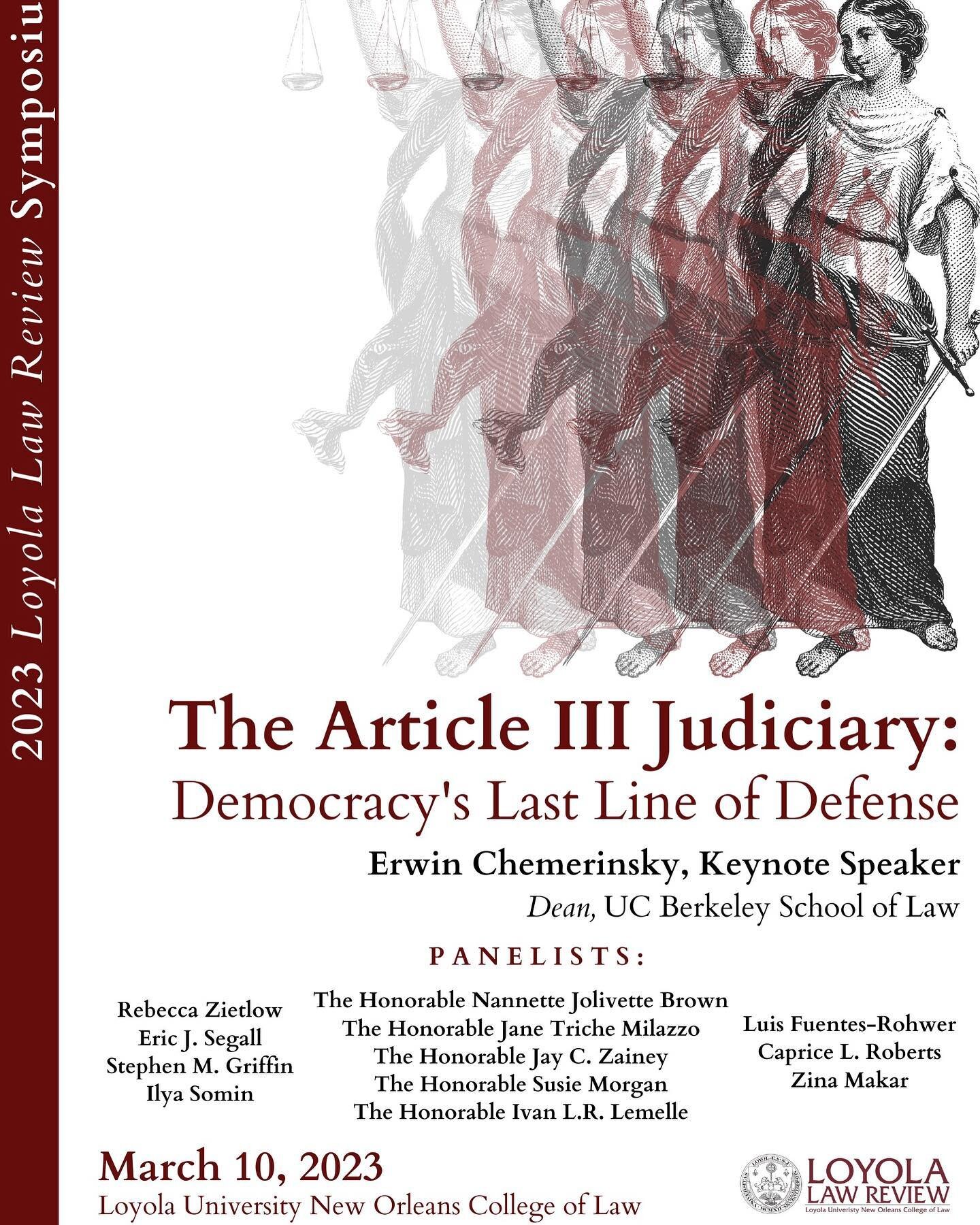 ‼️SAVE‼️THE‼️DATE‼️

The Loyola Law Review is excited to announce its annual symposium for 2023, &ldquo;The Article III Judiciary: Democracy&rsquo;s Last Line of Defense,&rdquo; to be held on March 10, 2023, at Loyola Law&rsquo;s Uptown Campus. This 