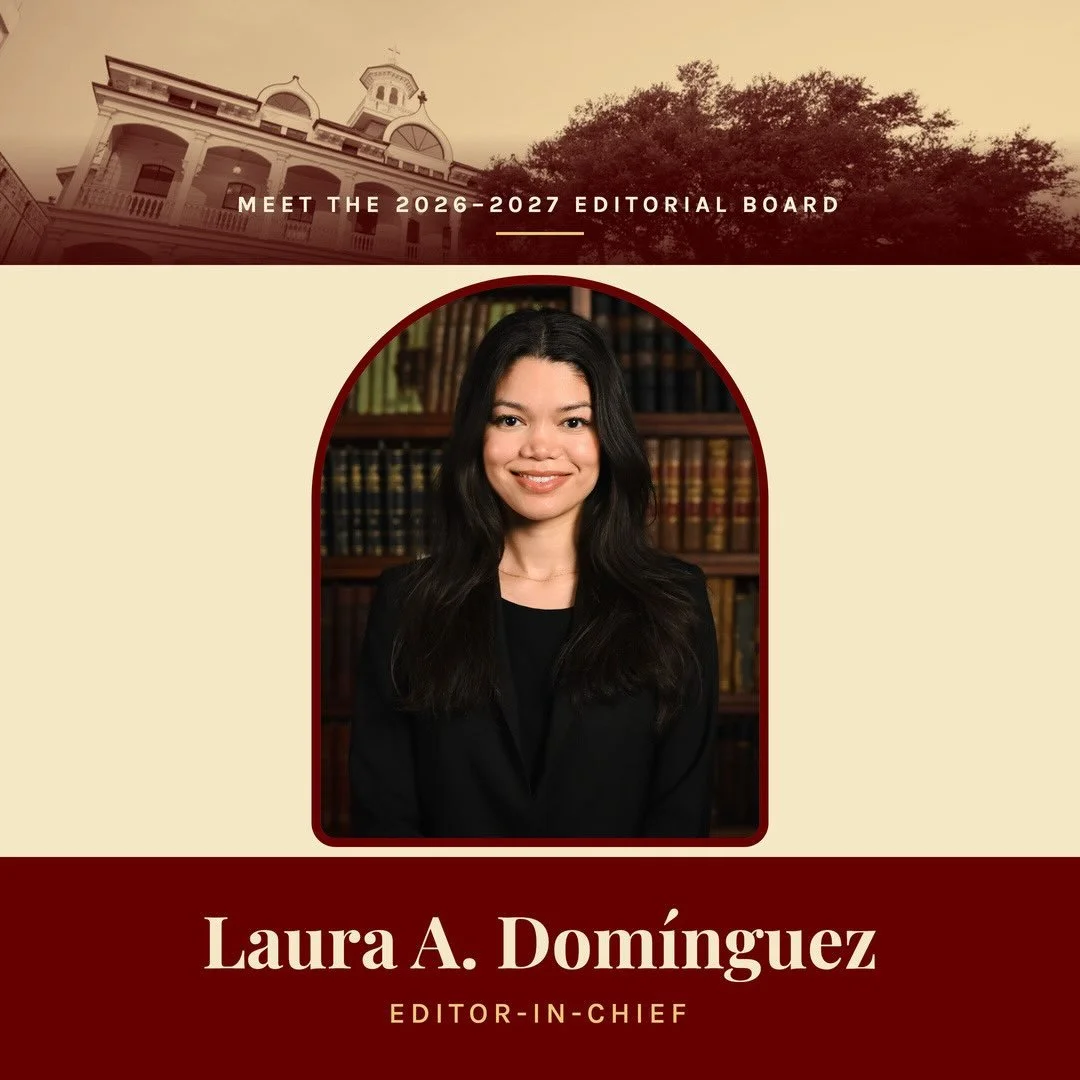 Meet the Board! 👋 We&rsquo;re kicking off our introductions of the Volume 73 Editorial Board with our Editor-in-Chief and Managing Editors:

&bull; Laura A. Dom&iacute;nguez, Editor-in-Chief &bull; Julia N. Mollere, Managing Editor, Print &bull; Ryn