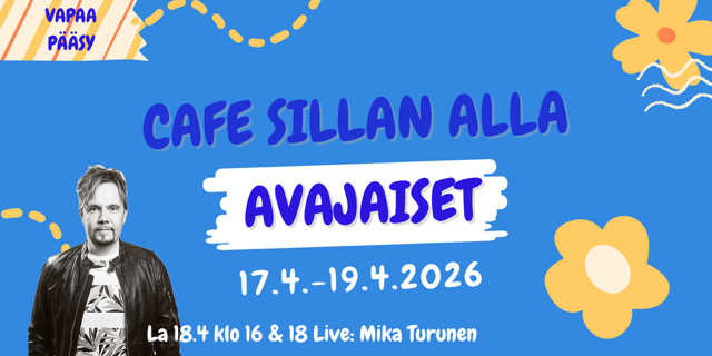 Cafe Sillan alla avajaiset Live: mika turunen