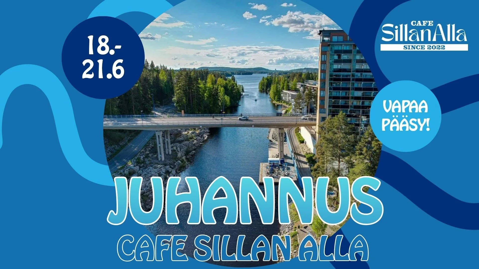 Juhannus Cafe Sillan Alla