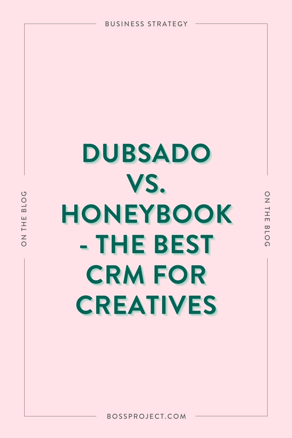 Dubsado vs. HoneyBook - The Best CRM for Creatives — Boss Project