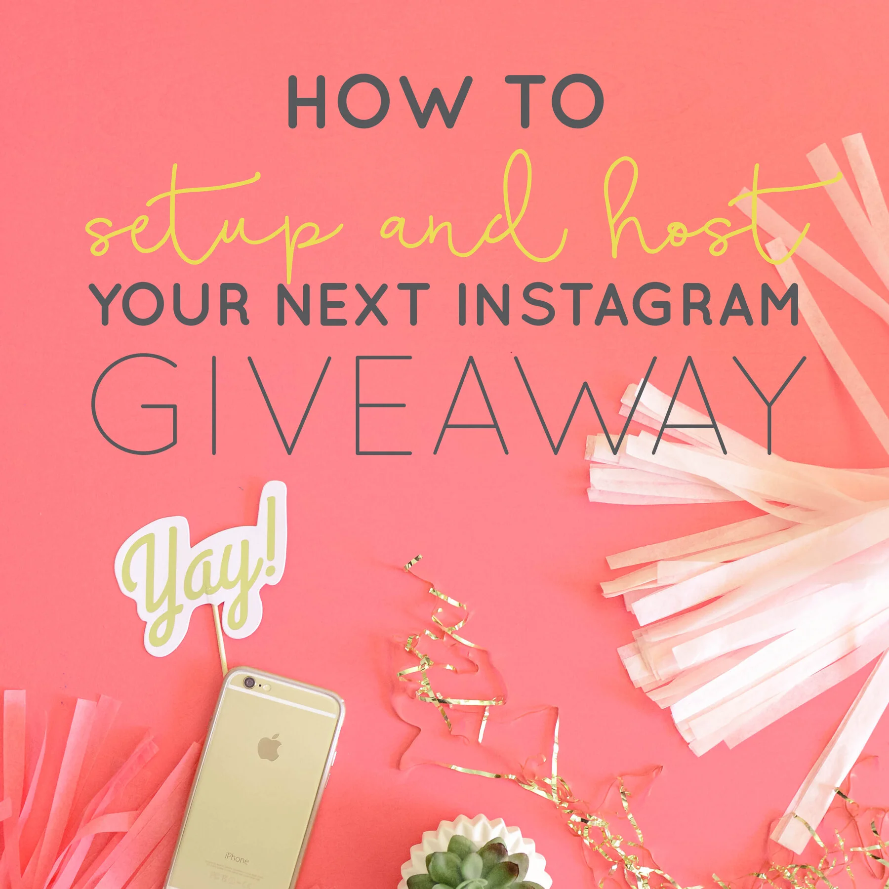 How to Host Your Next (or First) Instagram Giveaway