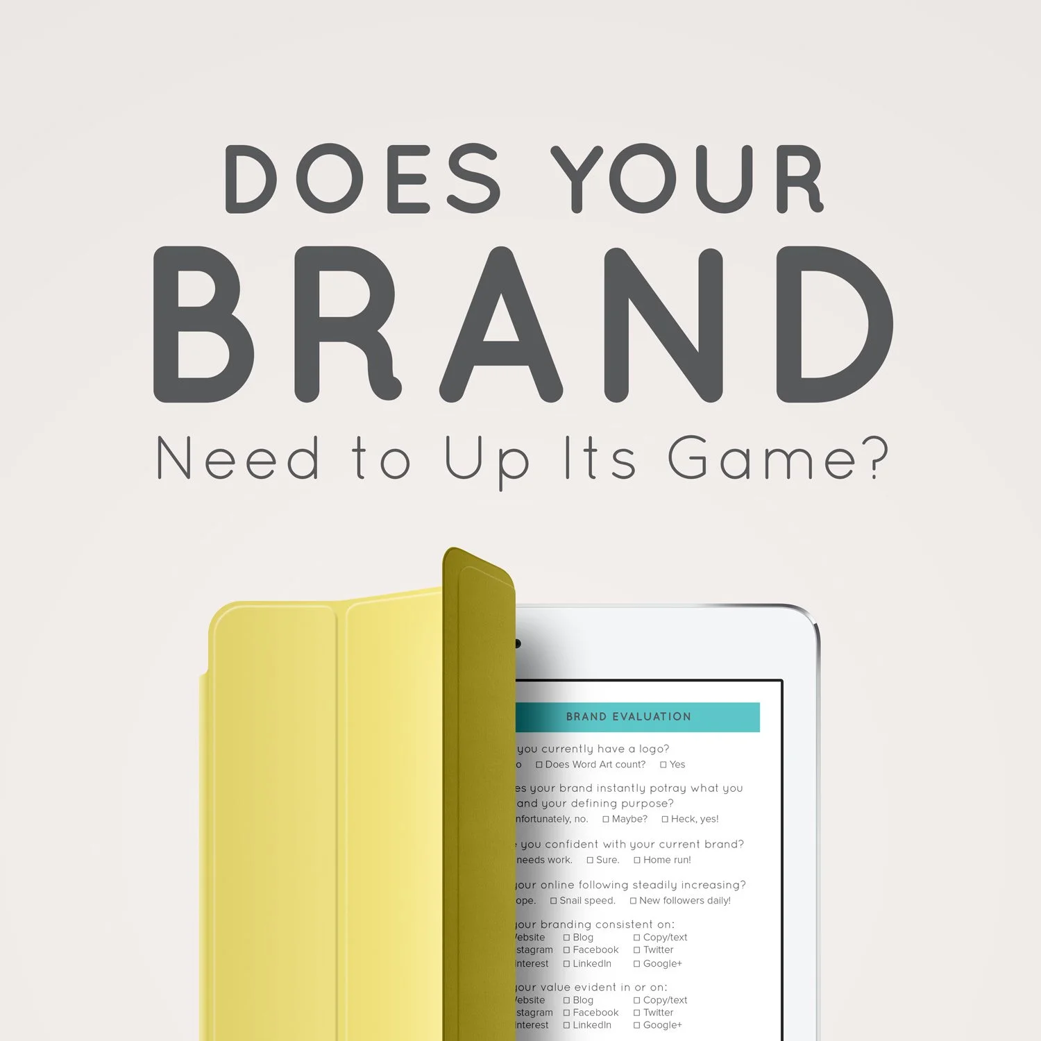 Does Your Brand Need to Up Its Game? BONUS: FREE Brand Assessment Download