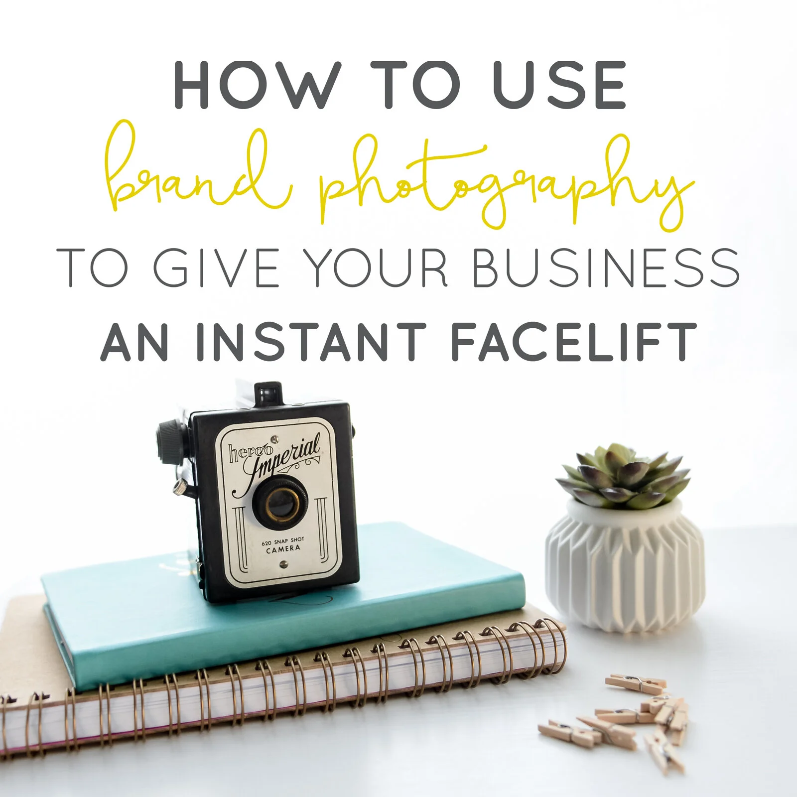 How to Use Brand Photography to Give Your Business an Instant Facelift