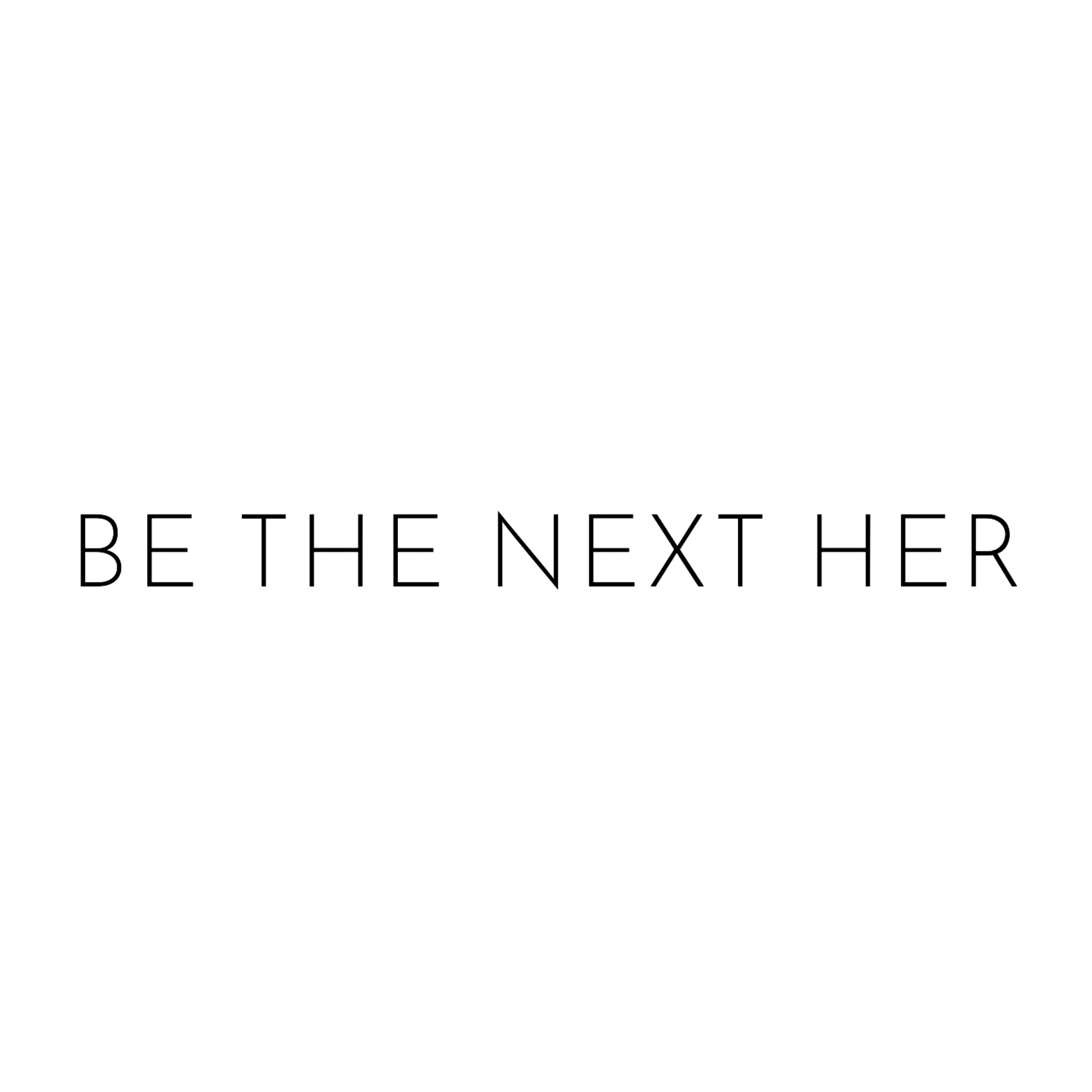 Be The Next Her.png