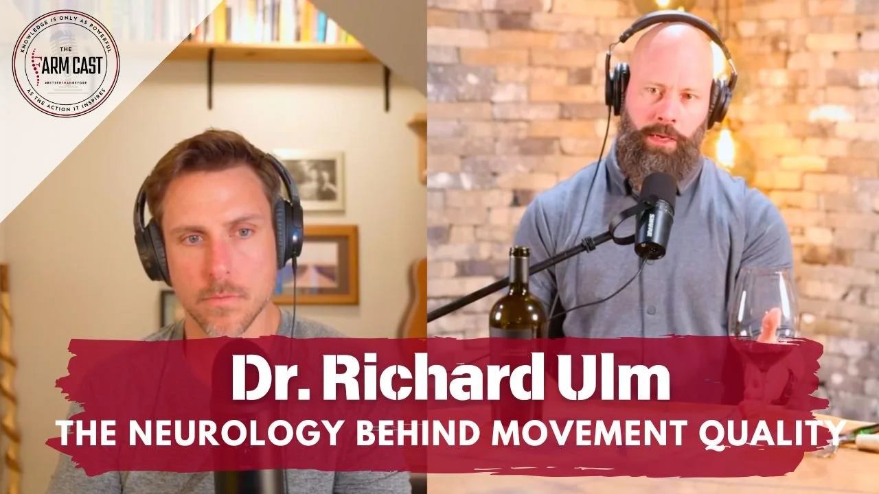 Dr. Richard Ulm, DC - DNS and Neurology Behind Movement Quality