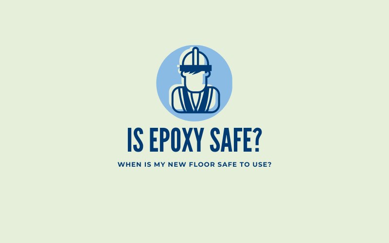 IS EPOXY SAFE? — Epoxy Rox Resin Contractor