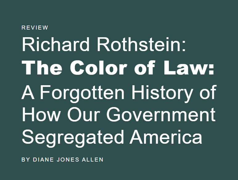 A Forgotten History of How Our Government Segregated America - Book Review