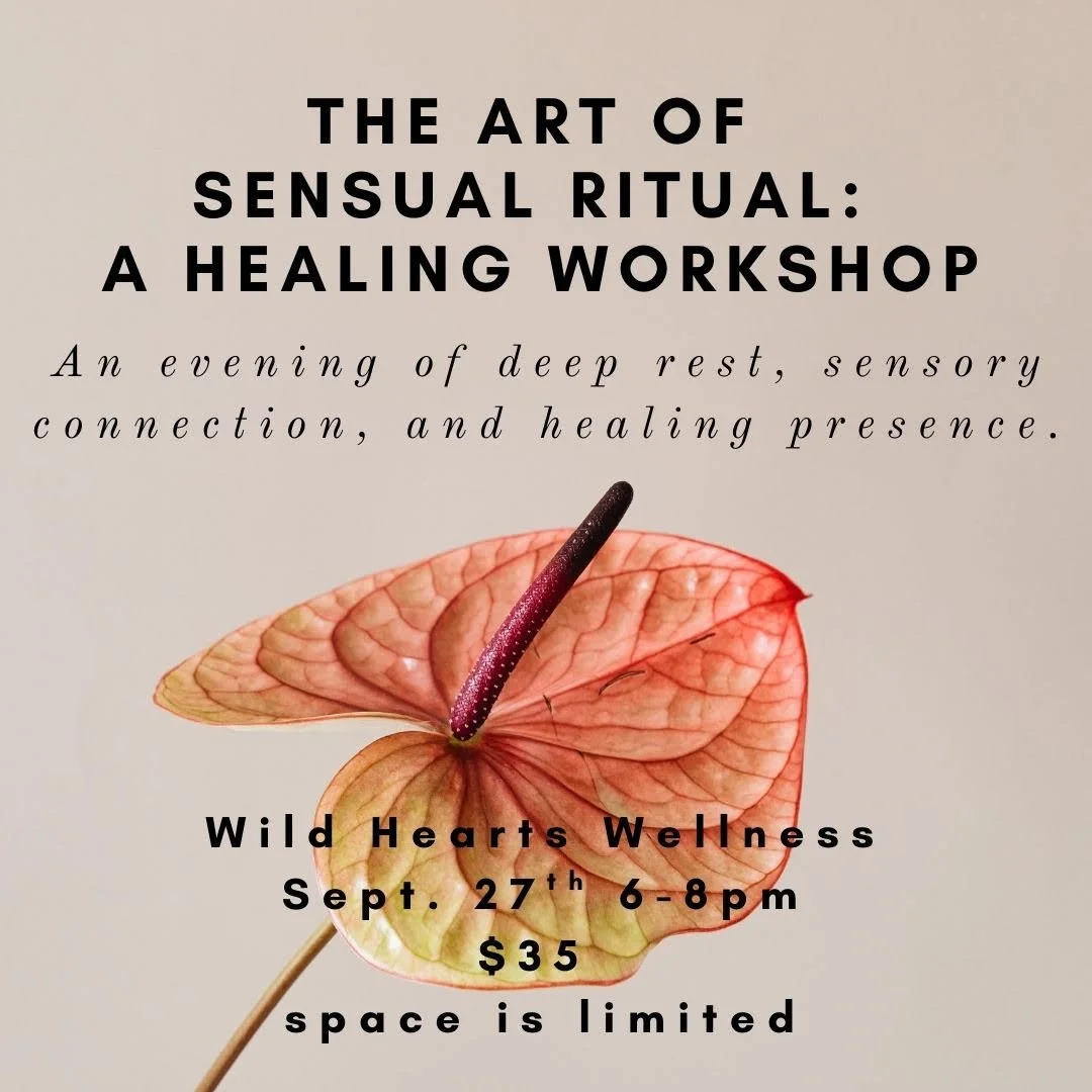 The Art of Sensual Ritual: A Healing Workshop