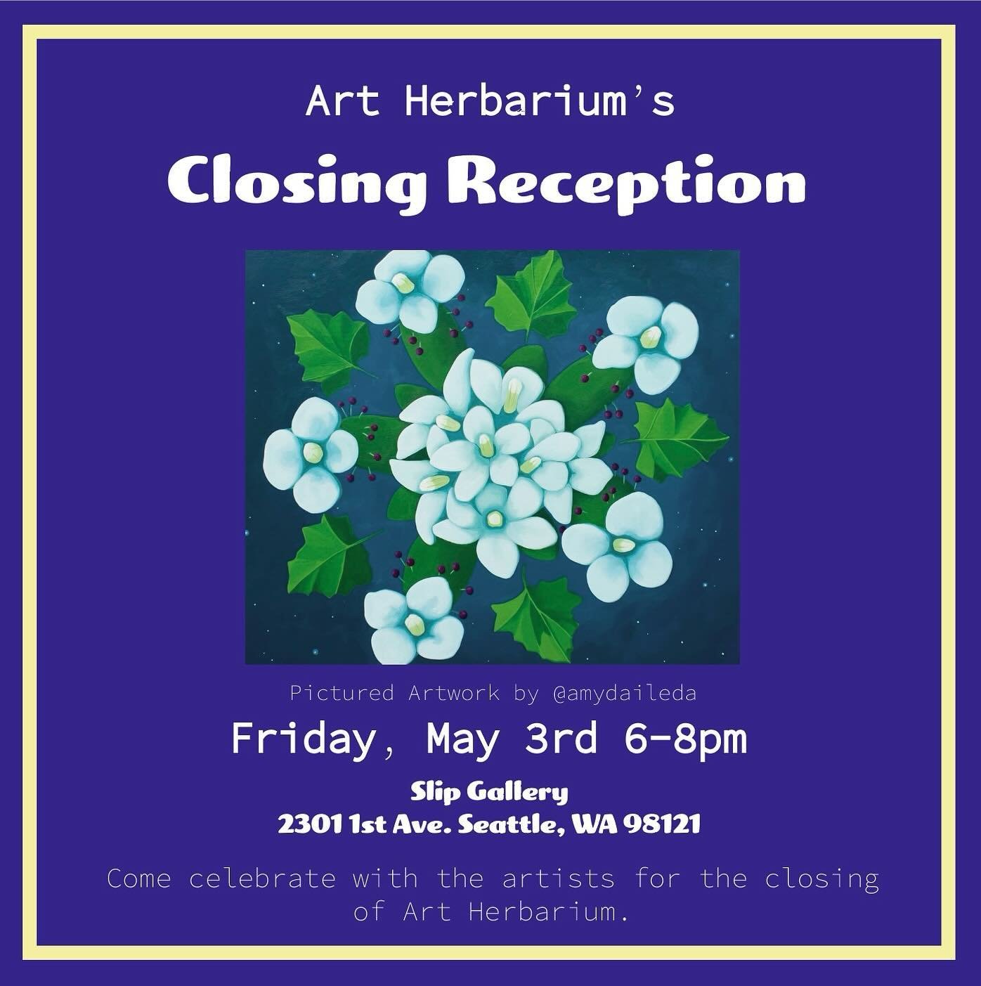 And if you can't make it to the garden party on the 26th, please join us at the closing reception! #flowerpower #seattleartists #artexhibition