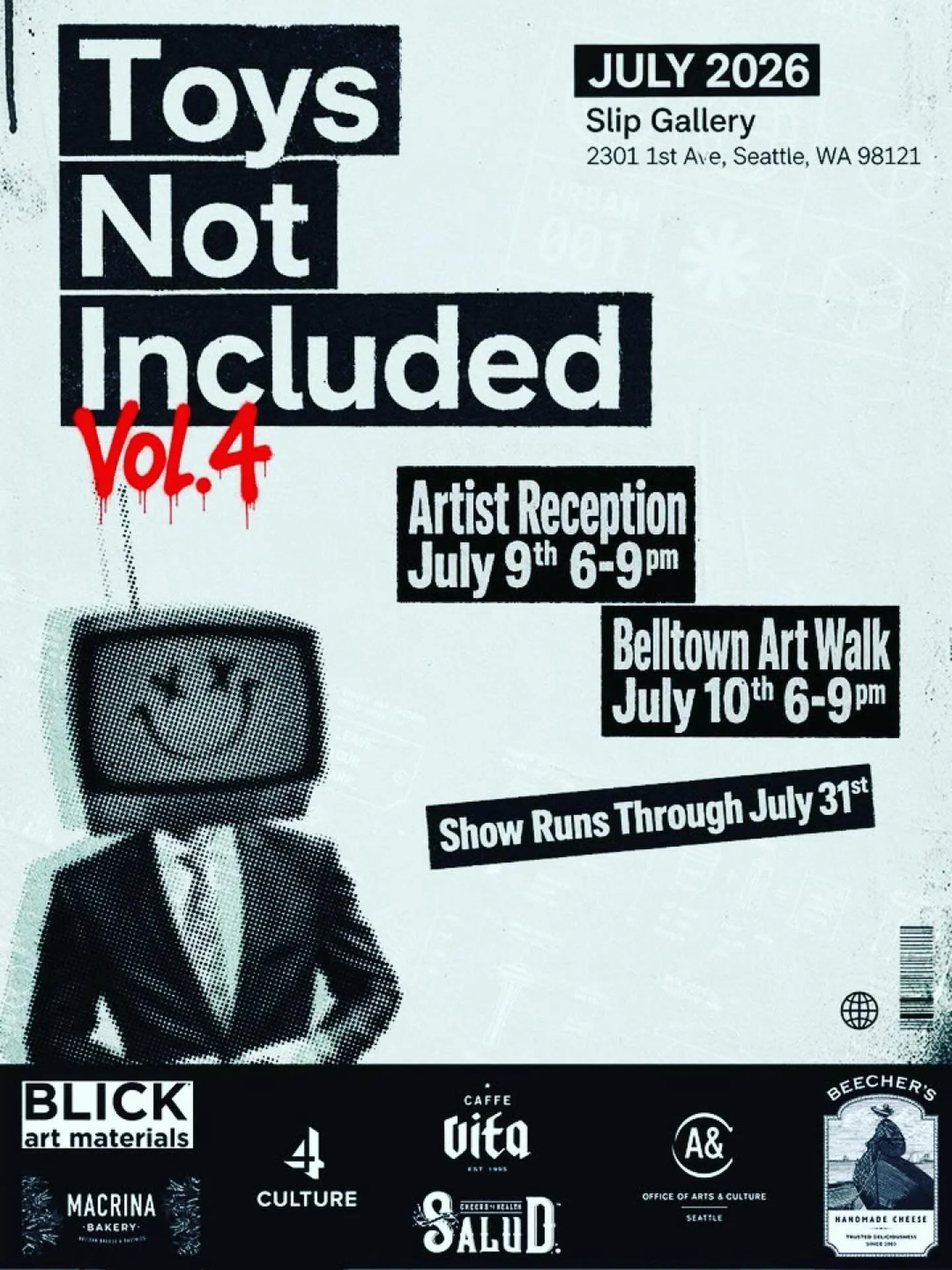 TOYS NOT INCLUDED V4

🏢 Slip Gallery 2301 1st Ave Belltown
📅 Artist Opening 7/9 - 6-9pm open to all
🔊 DJ Meat Sweats 

📅 Art Walk 7/10 6-9pm
🔊 DJ Grizz 

7/11 @stickerbombthetrap presents a FREE slapzone workshop. Drop in style 1-4 pm

7/16 @gir
