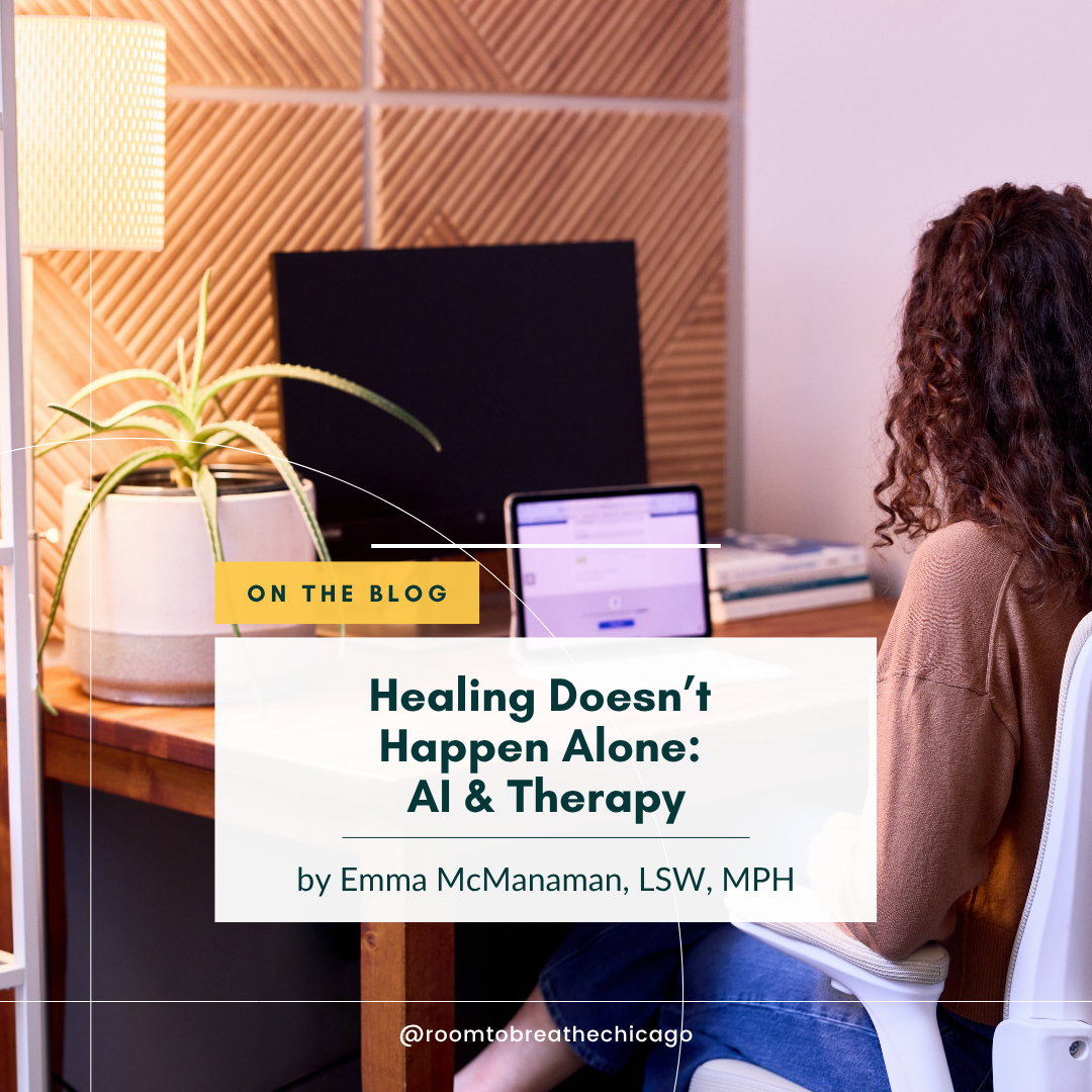 Healing Doesn’t Happen Alone: AI &amp; Therapy