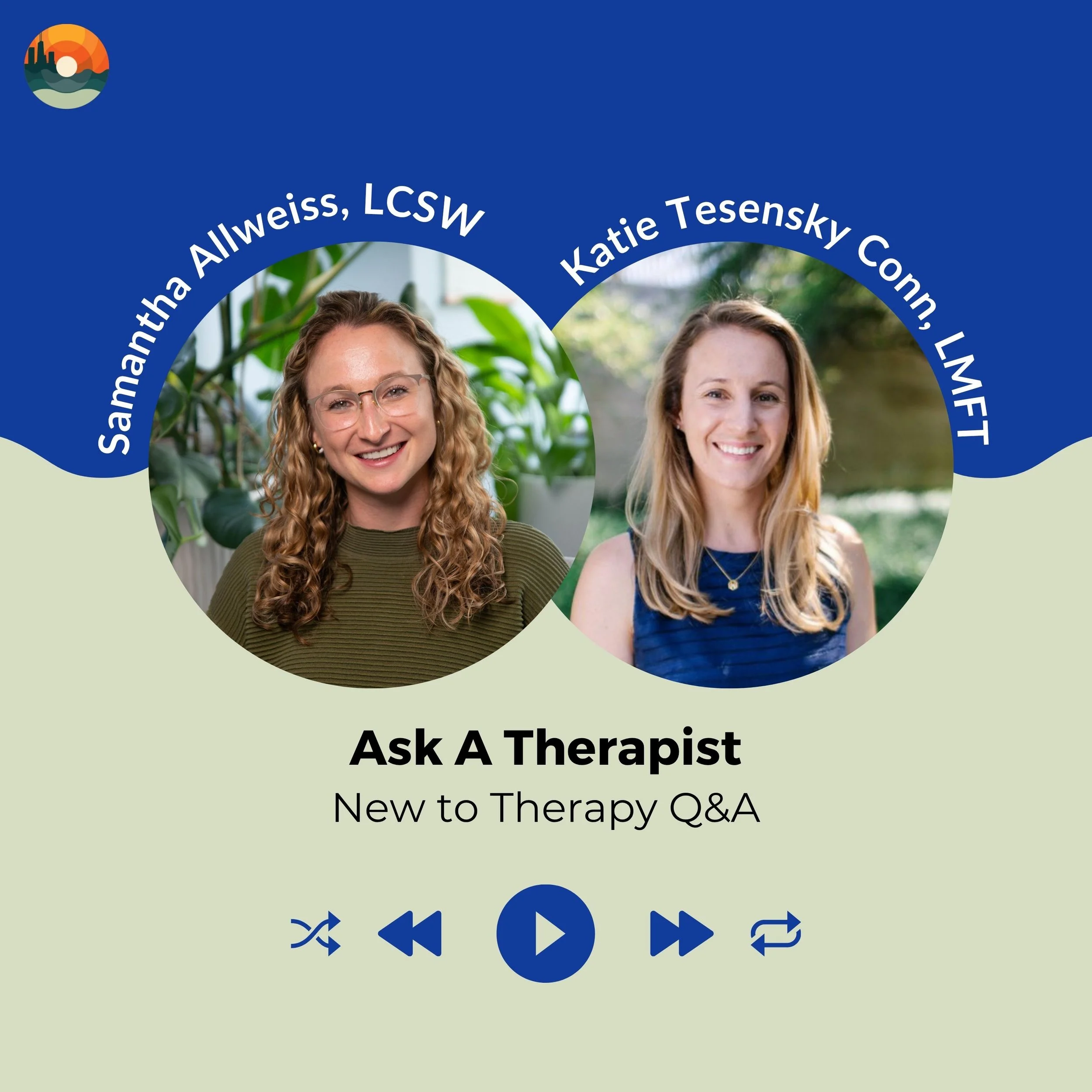 Ask A Therapist: New to Therapy Q&amp;A