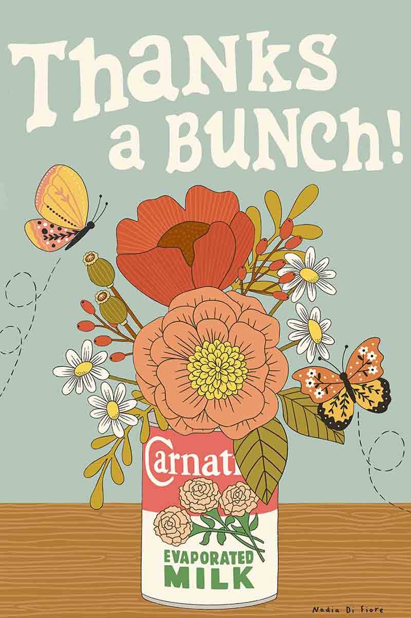 Contemporary folk illustration of a flower bouquet in a vintage tin with "Thanks a Bunch!" hand-lettering. A botanical greeting card by Nadia Di Fiore.