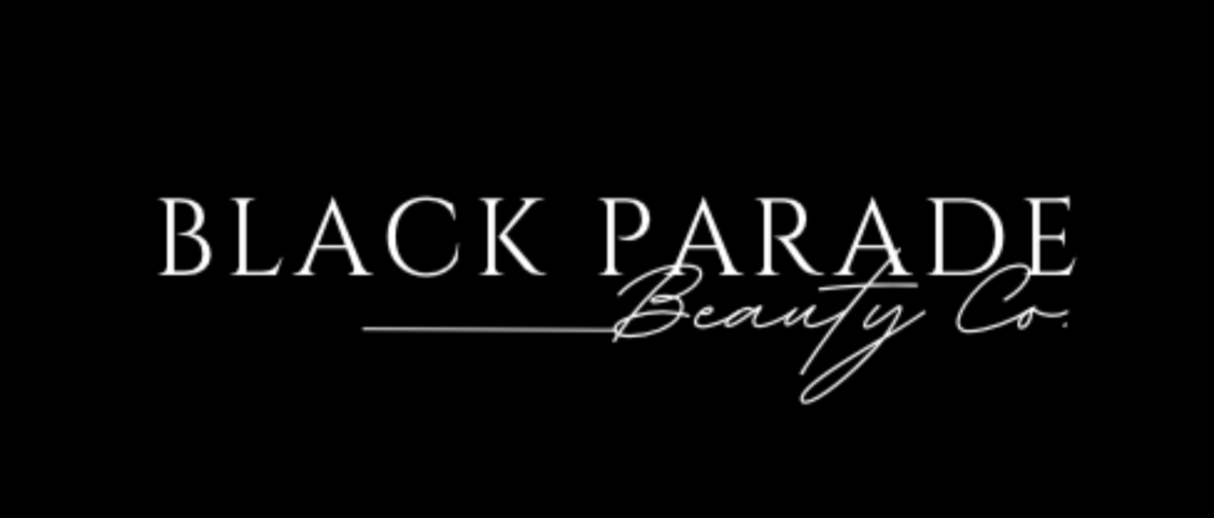 Black Parade Beauty Austin
