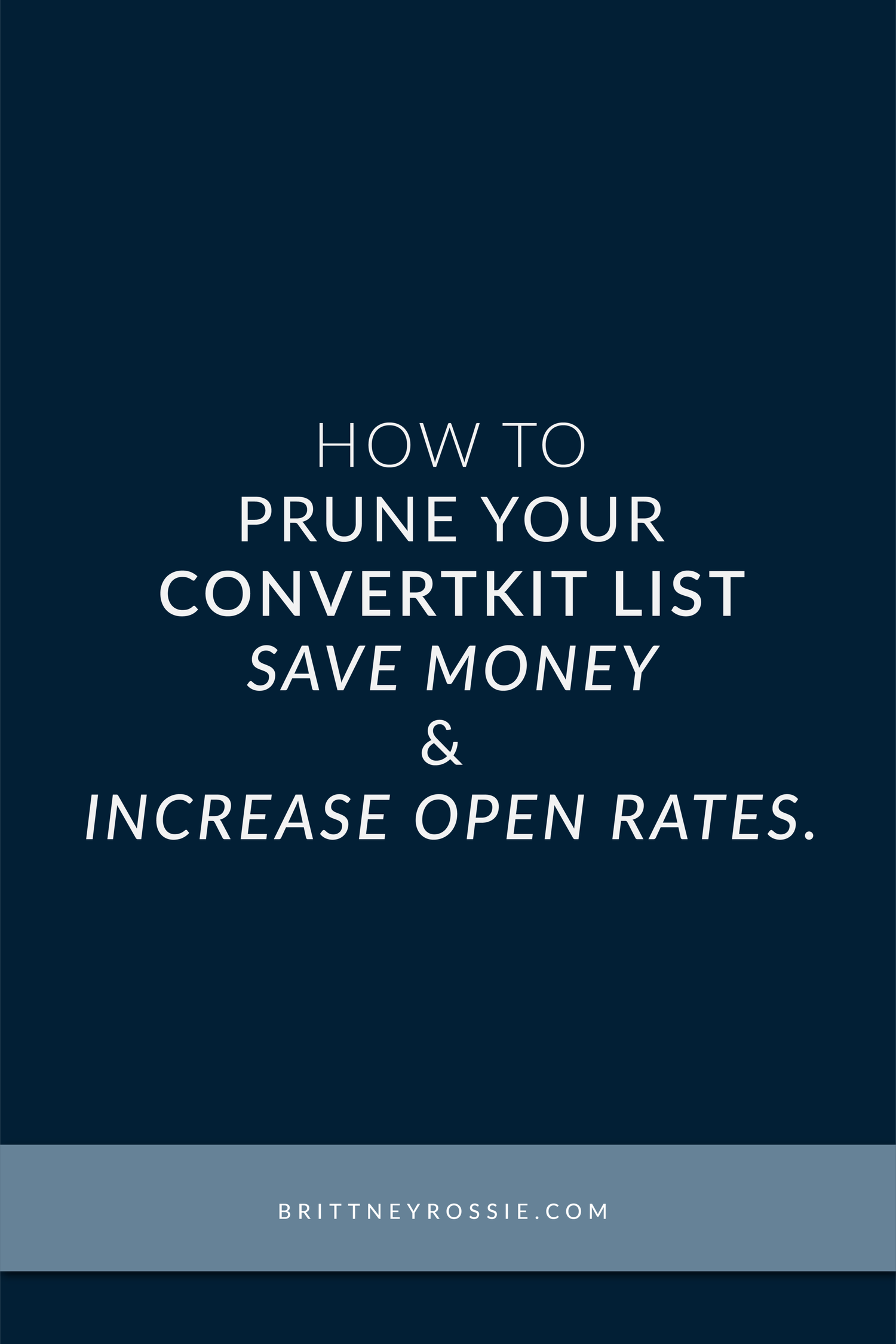 How to Prune Your ConvertKit List, Save Money and Increase Open Rates