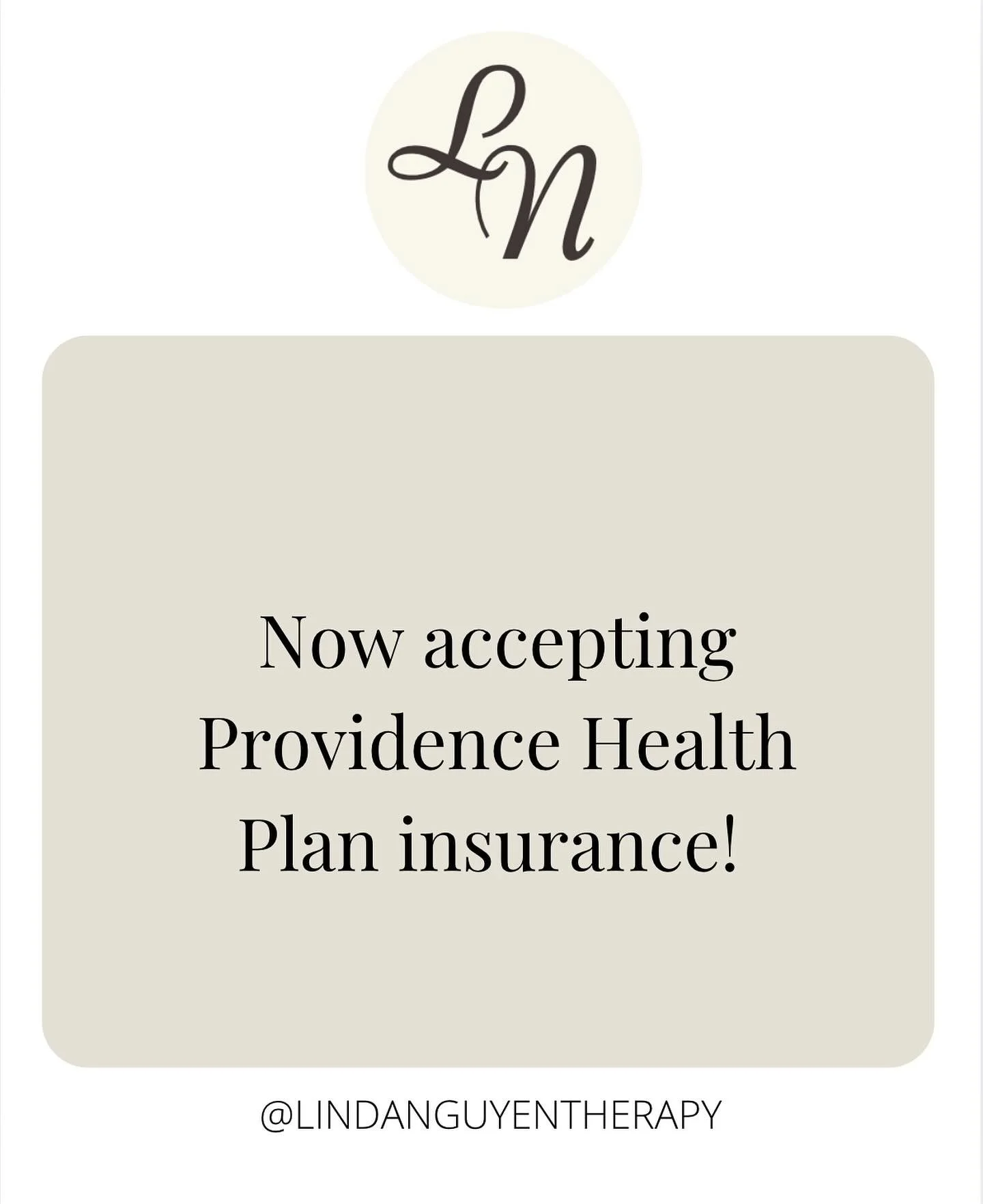 I am now accepting Providence Health Plan insurance!