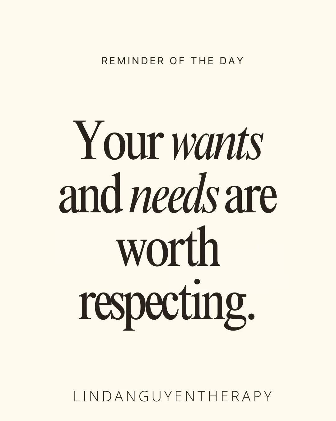 In healthy relationships (including the relationship with yourself) &mdash; your wants and needs matter.

If you&rsquo;ve experienced domestic violence or sexual assault, it&rsquo;s understandable to feel like your wants and needs aren&rsquo;t import