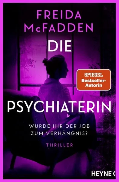 Die Psychiaterin - Wurde ihr der Job zum Verhängnis? | McFadden, Freida