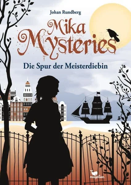 Mika Mysteries Die Spur der Meisterdiebin