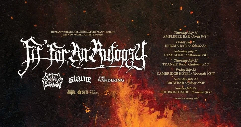 Fit for an autopsy are back this july