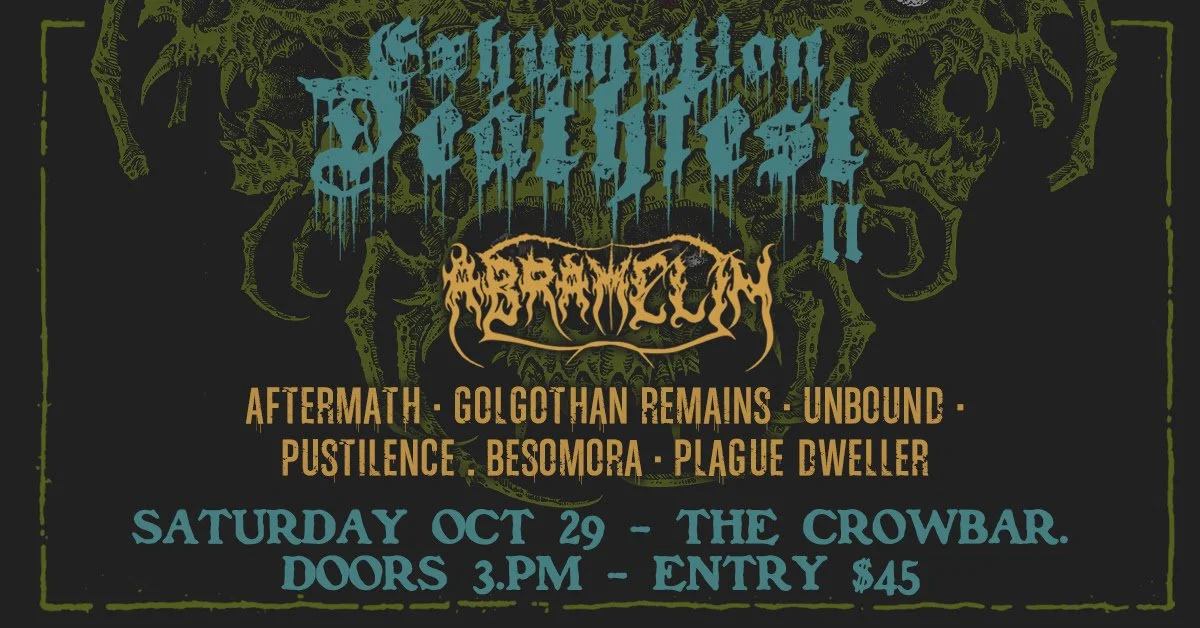Stigmata Promotions Presents Exhumation Deathfest II