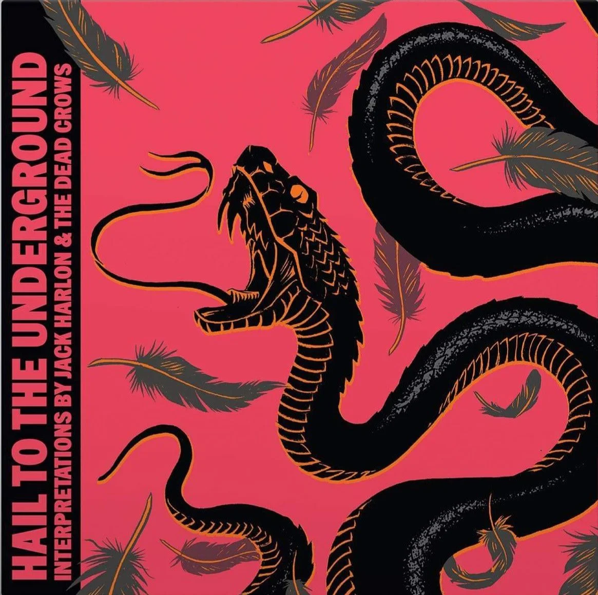Hail to the Underground by Jack Harlon & The Dead C