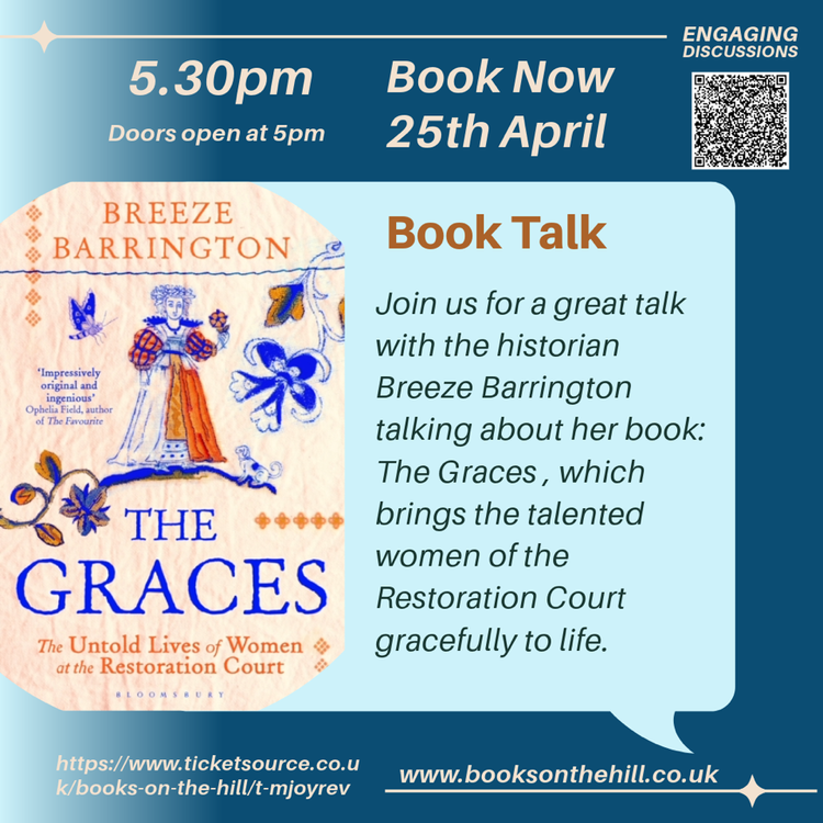 Author Event - The Graces : The Extraordinary Untold Lives of Women at the Restoration Court