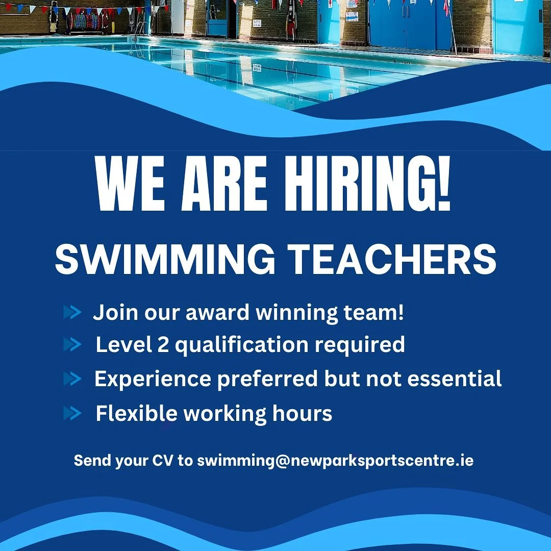 📣 We are hiring! 📣

🔹Level 2 Swim Teachers.
🔹Experience preferred, but not necessary.
🔹Flexible working hours.

📧 Please send your CV to our swimming coordinator at swimming@newparksportscentre.ie

@swimireland 
@irelandactive
