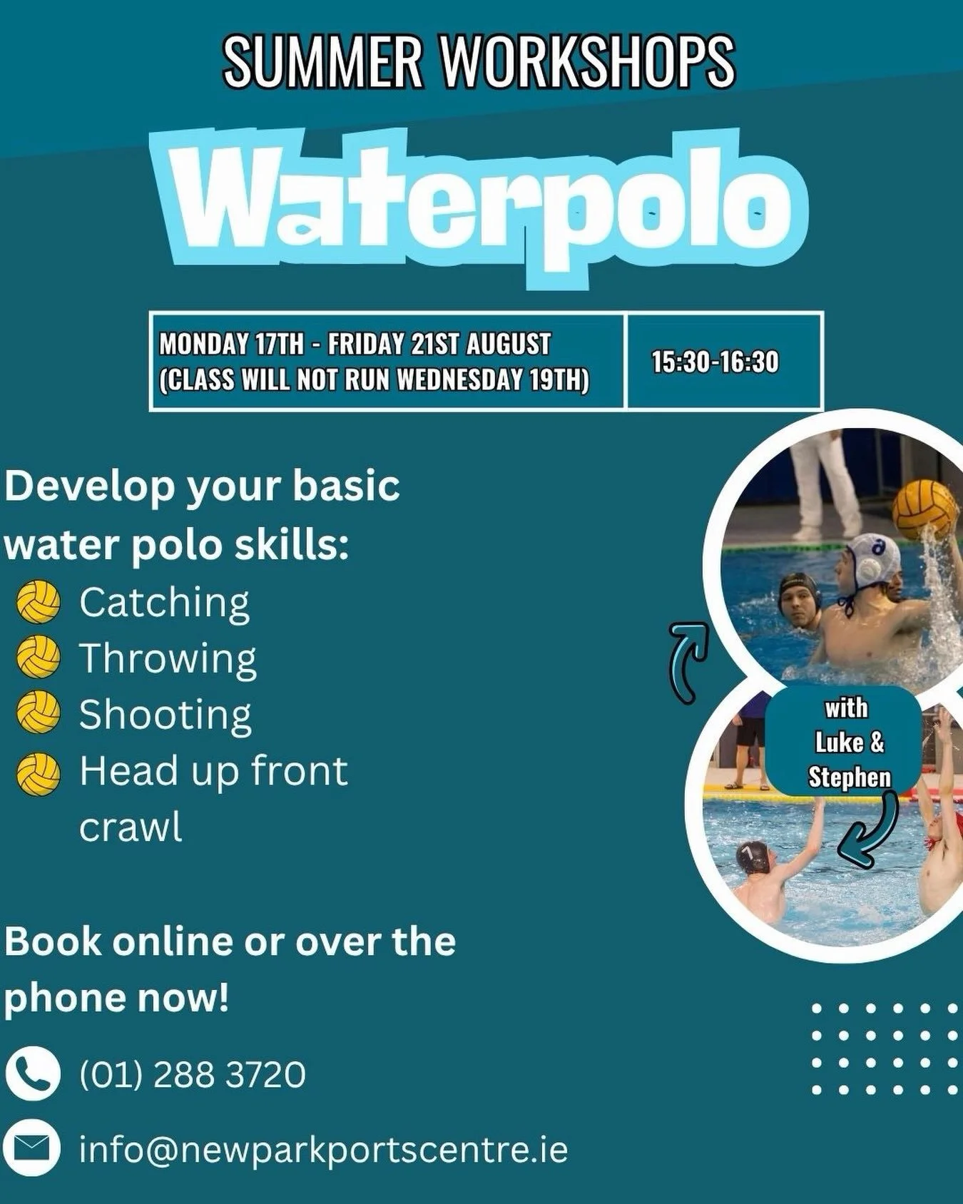 🌊🏐 Make a Splash This Summer with Our Water Polo Workshop! 🏐🌊

Looking for a fun way to stay active this summer? Join us for our Water Polo Workshop from Monday 17th &ndash; Friday 21st August (excluding Wednesday 19th August)!

Whether you&rsquo