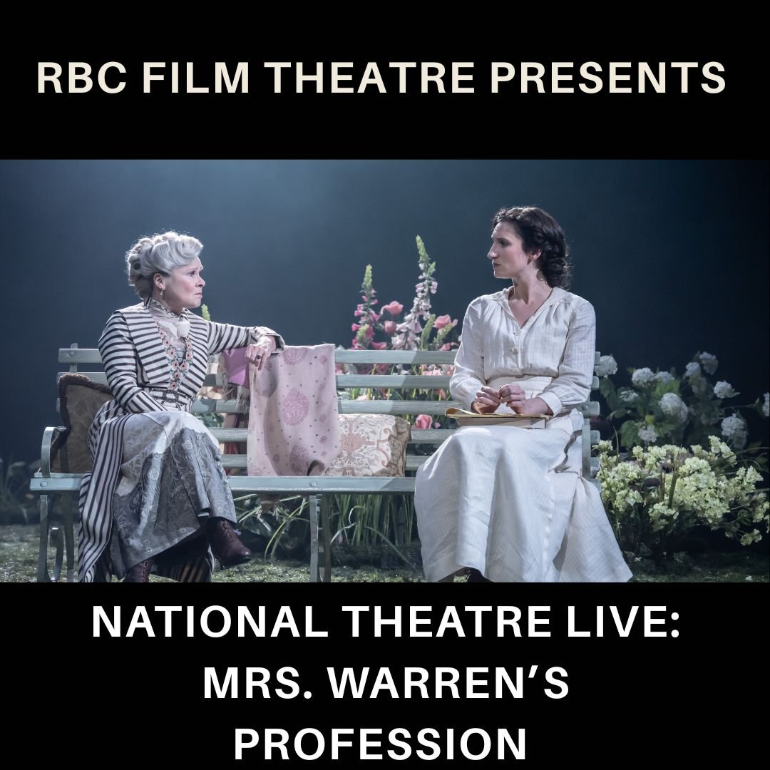 EVENT CINEMA | National Theatre Live: Mrs. Warren’s Profession (Tbc) Thu 23 & Sun 26 Oct