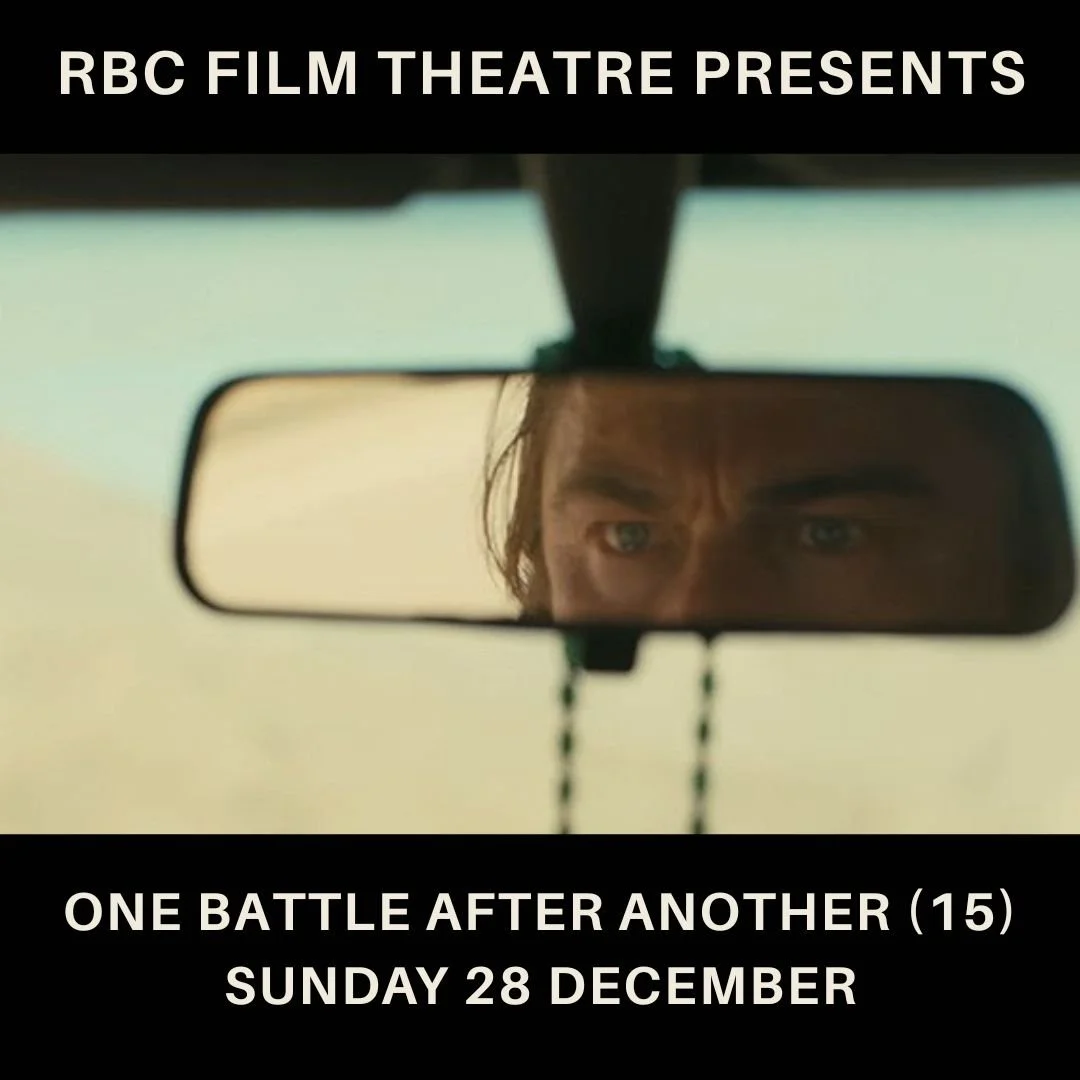 One Battle After Another (15) RBCFT Film of 2025
