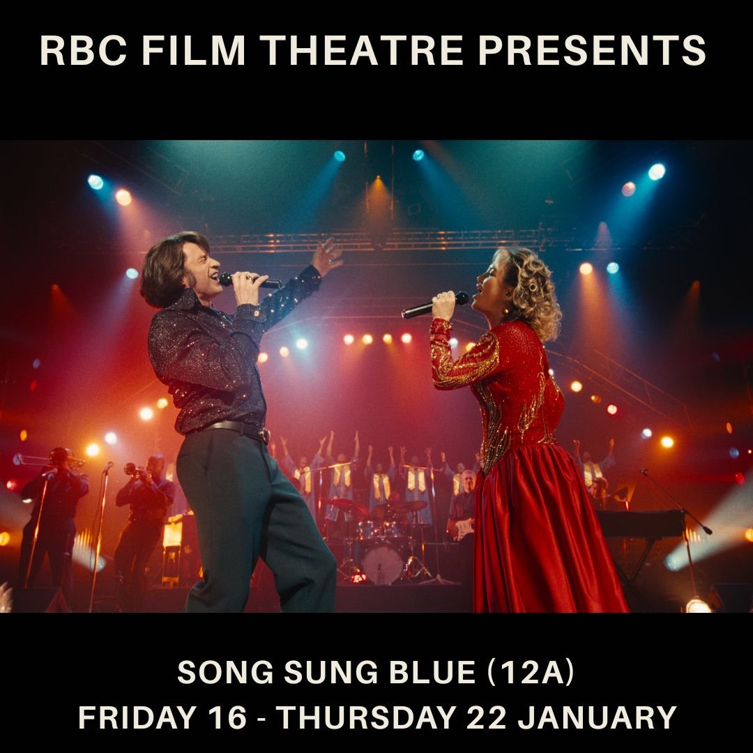 Song Sung Blue (12A) Friday 17 - Thursday 22 January  