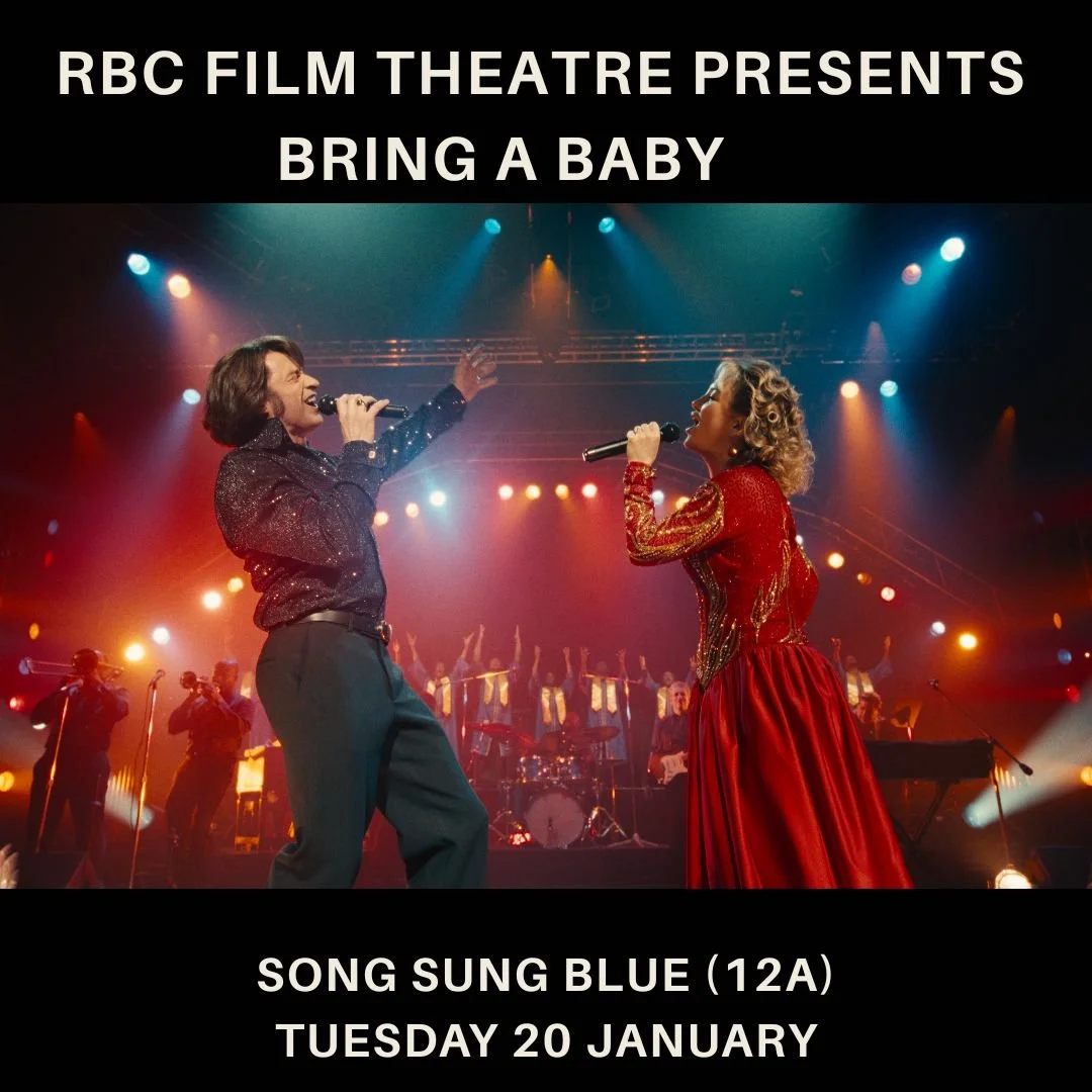 Song Sung Blue | Bring a Baby (no admittance without a baby) (12A)