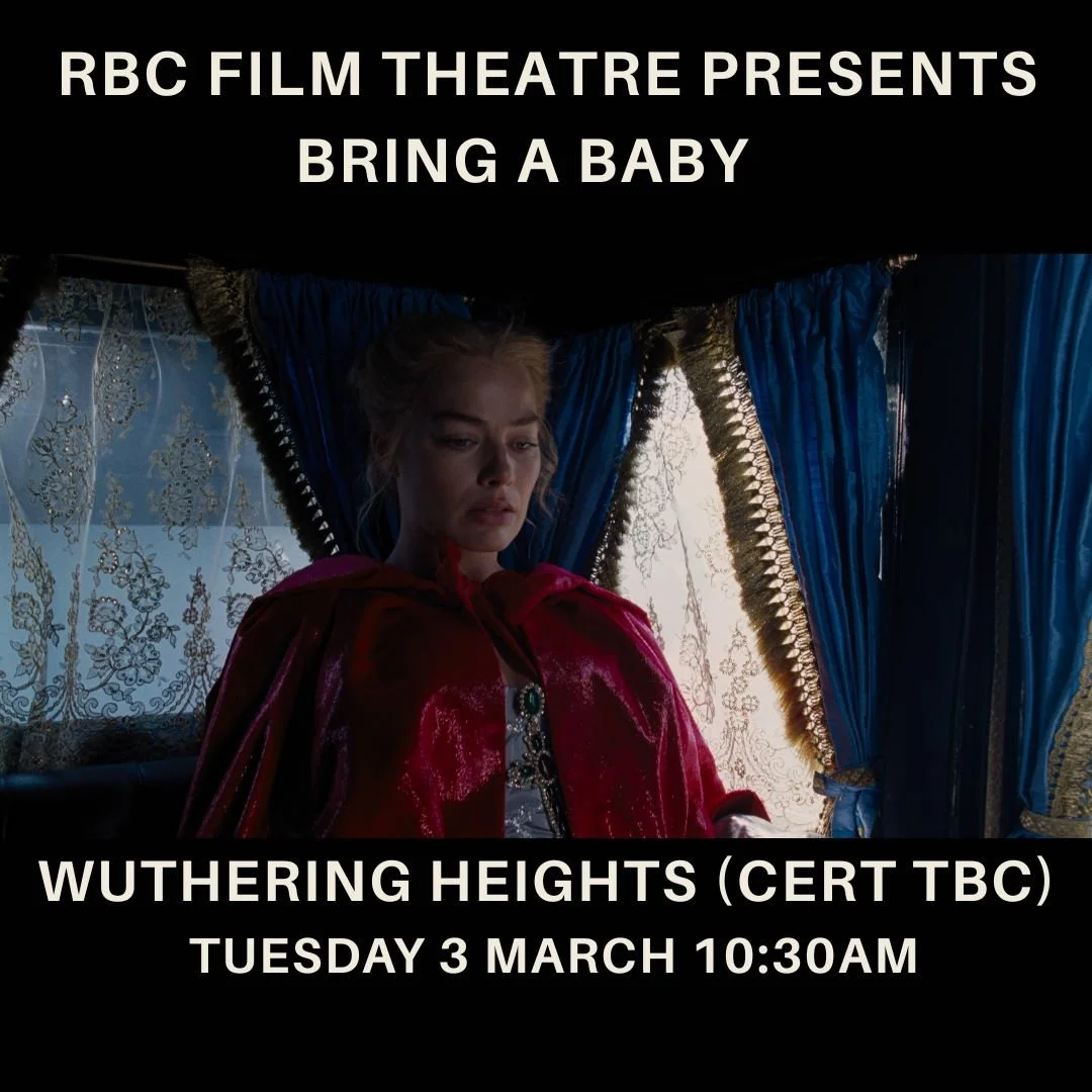 Wuthering Heights | Bring A Baby (no admittance without a baby) 