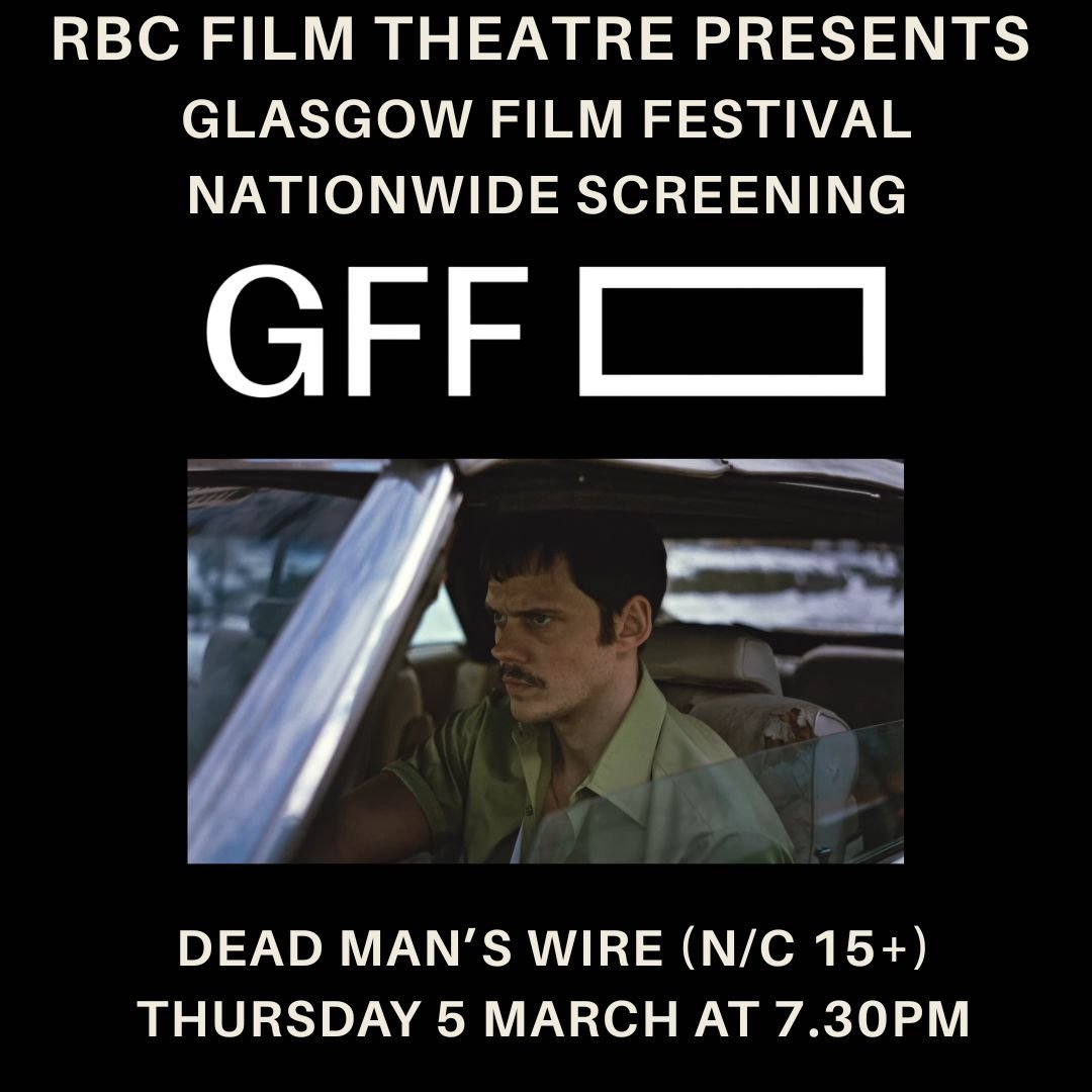 Dead Man’s Wire (N/C 15+) | Screening presented with Glasgow Film Festival 2026