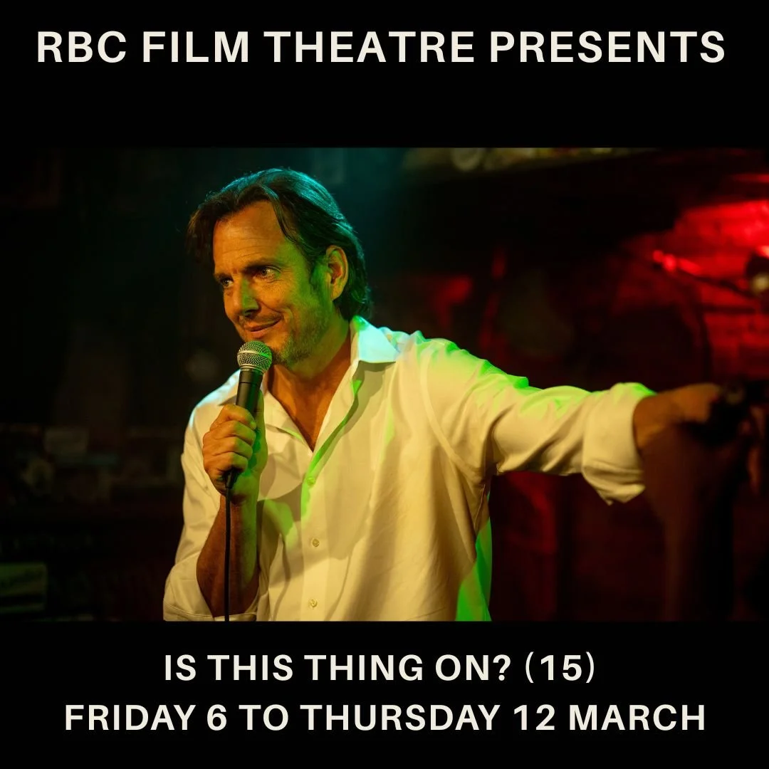 Is This Thing On? (15) Friday 6, Saturday 7 and Thursday 12 March